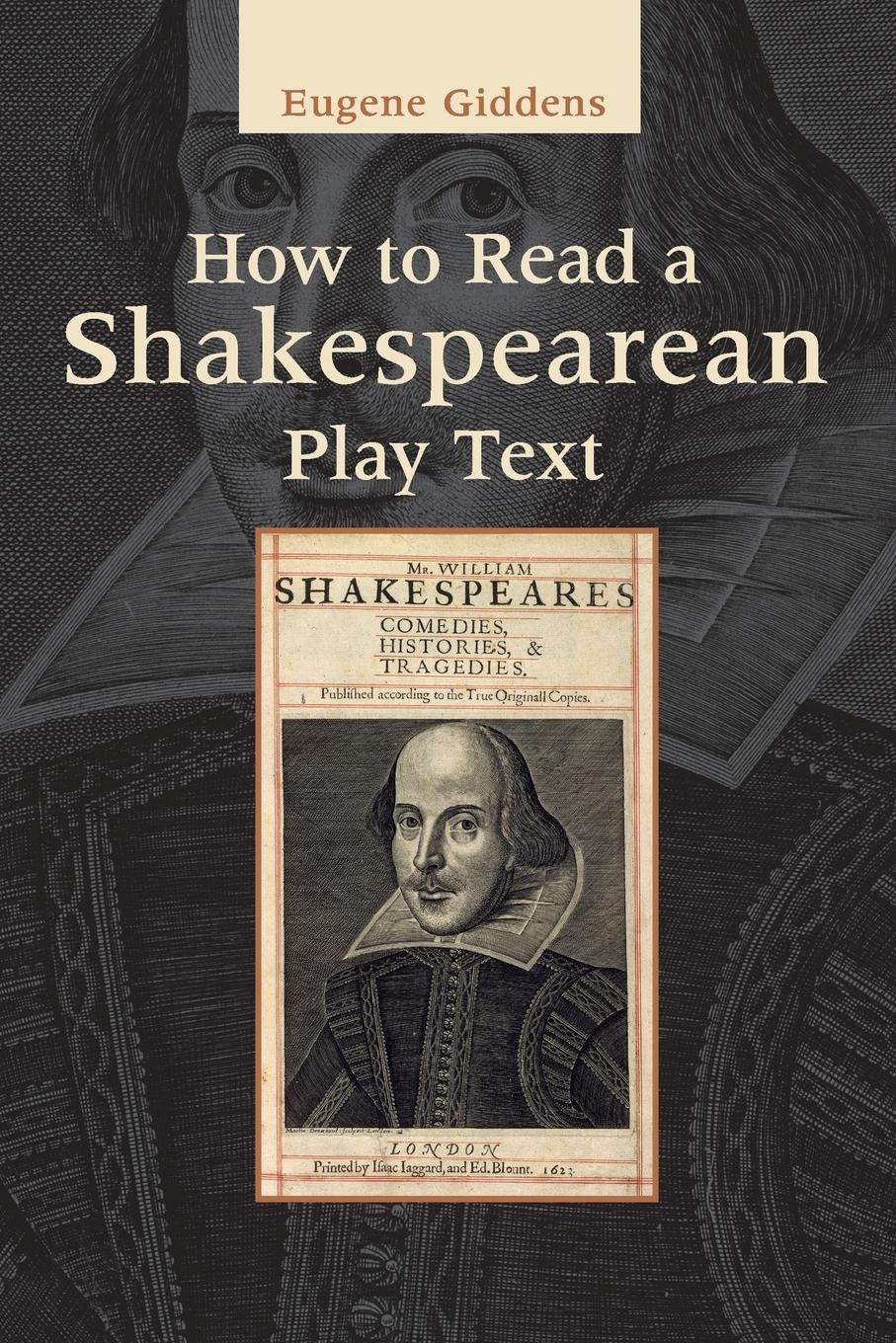 How to Read a Shakespearean Play Text - Giddens, Eugene