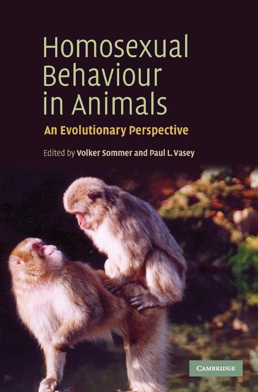 Homosexual Behaviour in Animals - Sommer, Volker Vasey, Paul L.