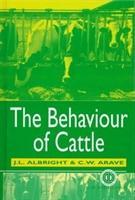 Albright, J: Behaviour of Cattle - Albright, Jack (formerly Department of Animal Sciences, Purdue University, USA)