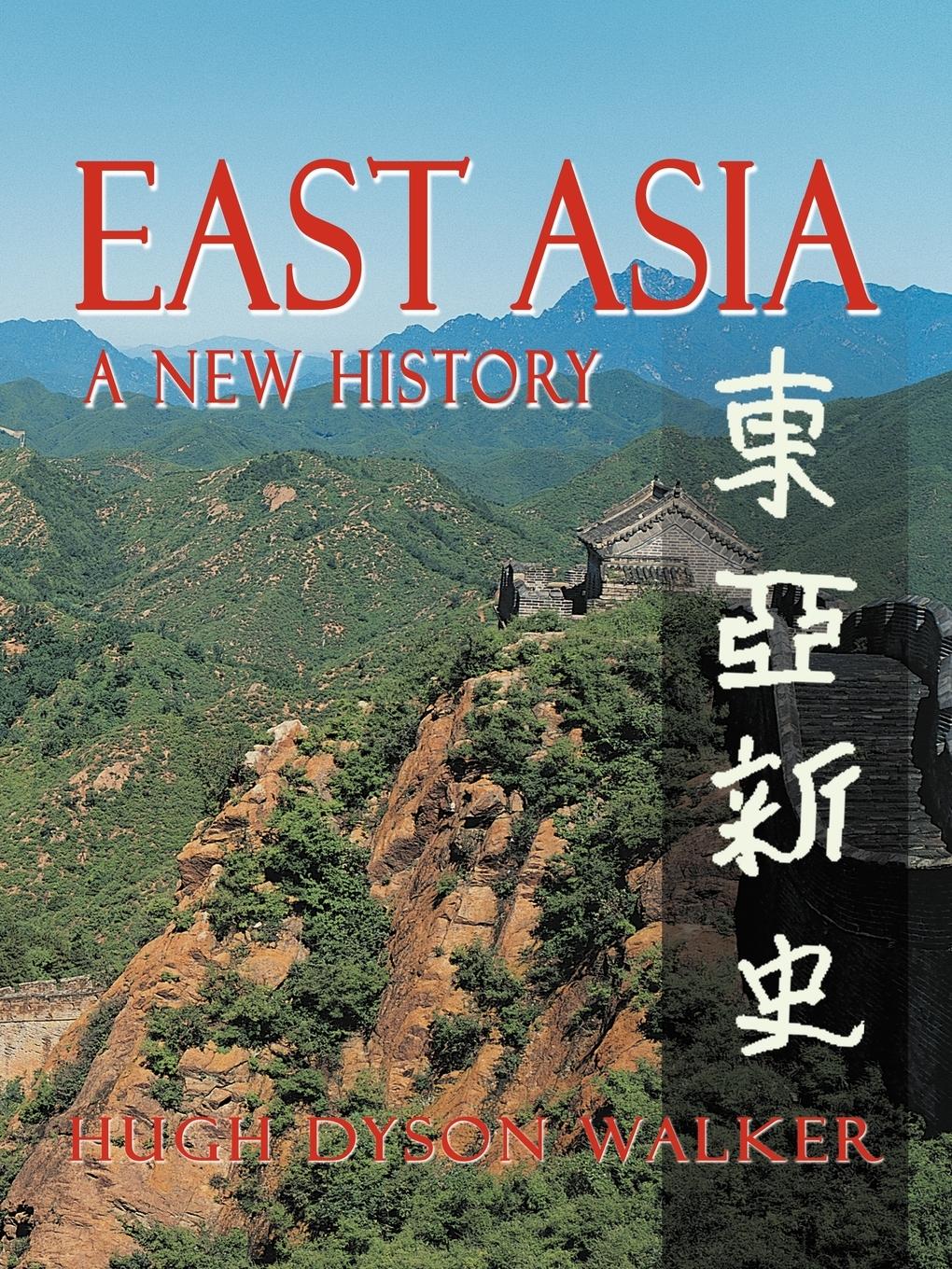 East Asia - Walker, Hugh Dyson