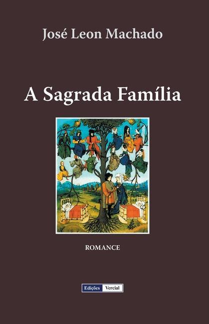 A Sagrada Família - Machado, José Leon