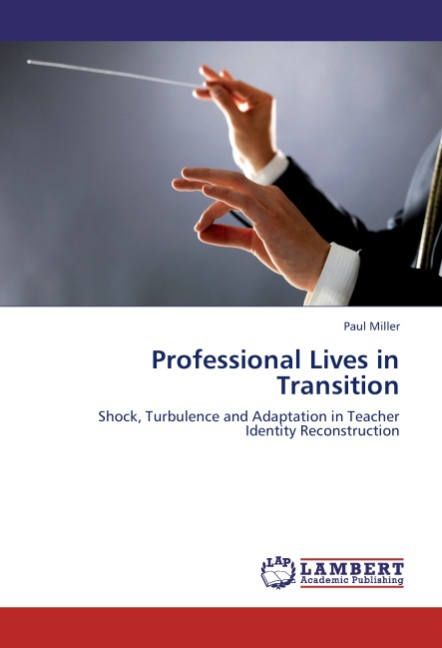 Professional Lives in Transition - Miller, Paul