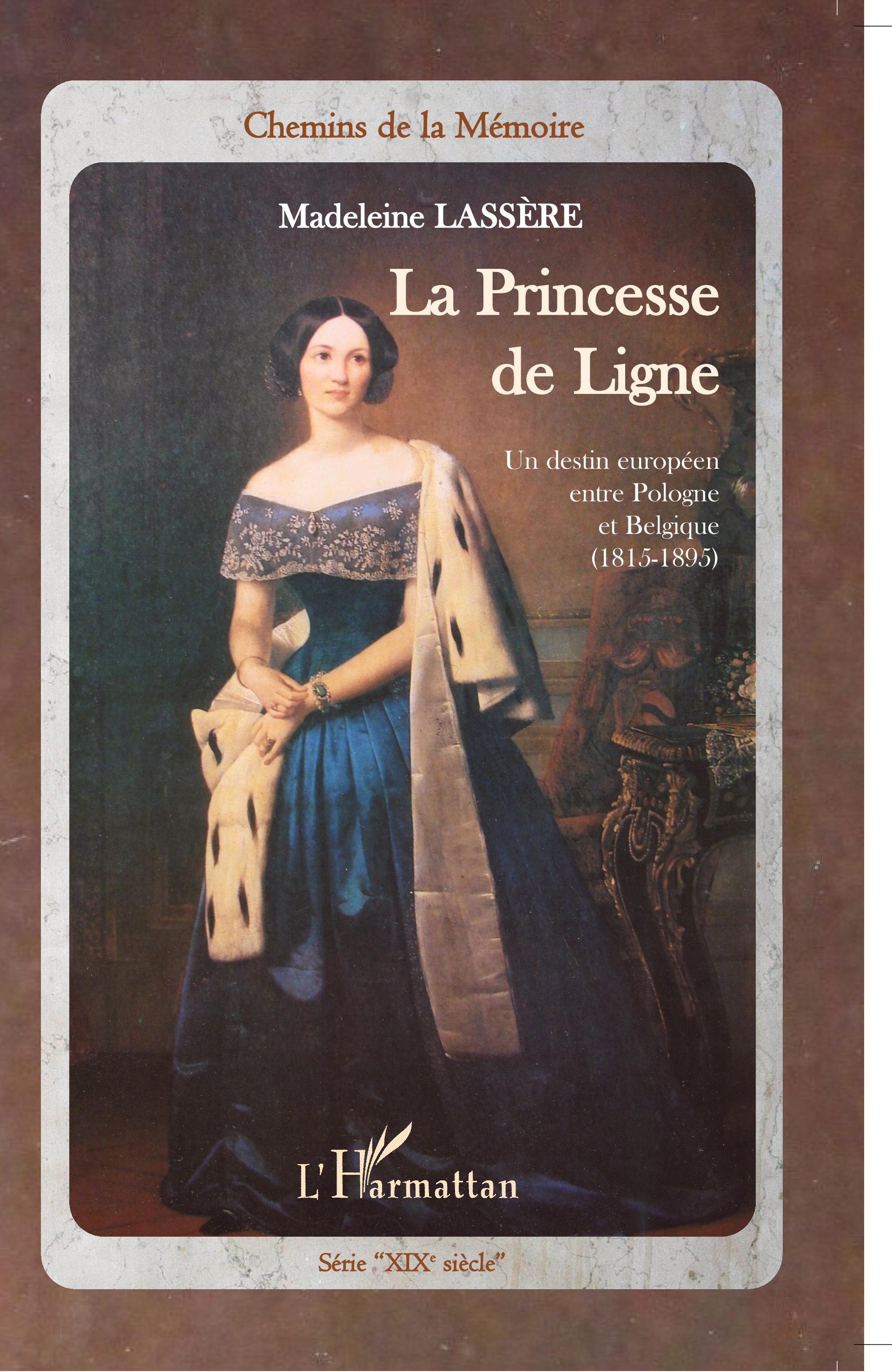 La princesse de Ligne - Lassère, Madeleine