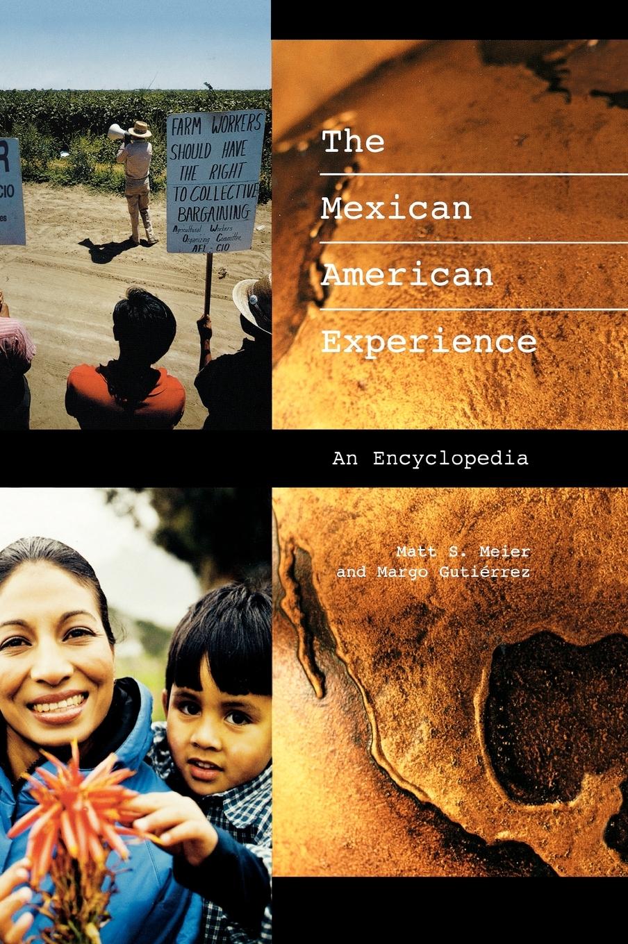 The Mexican American Experience - Meier, Matt S. Gutierrez, Margo