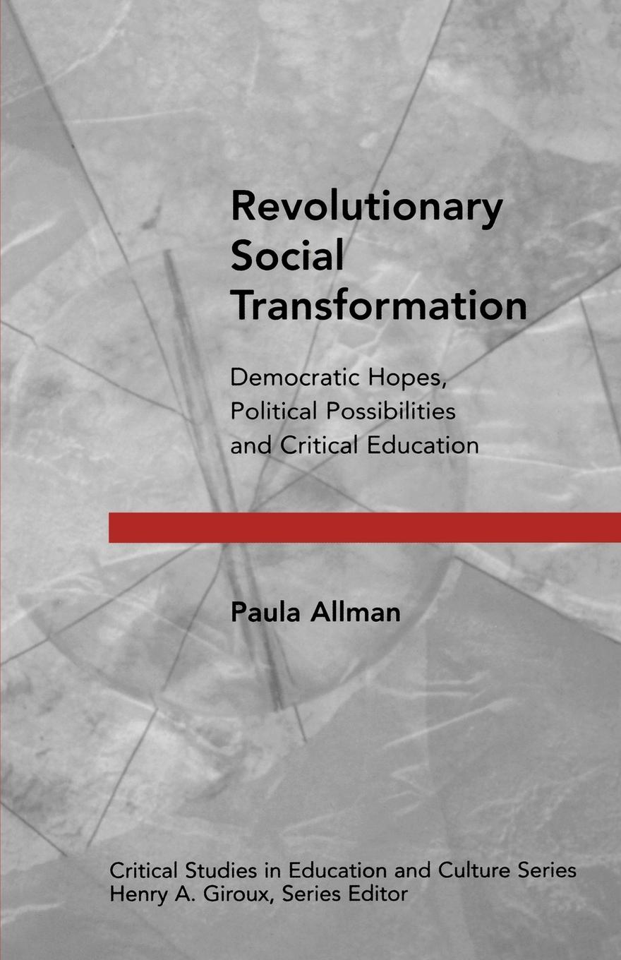 Revolutionary Social Transformation - Allman, Paula