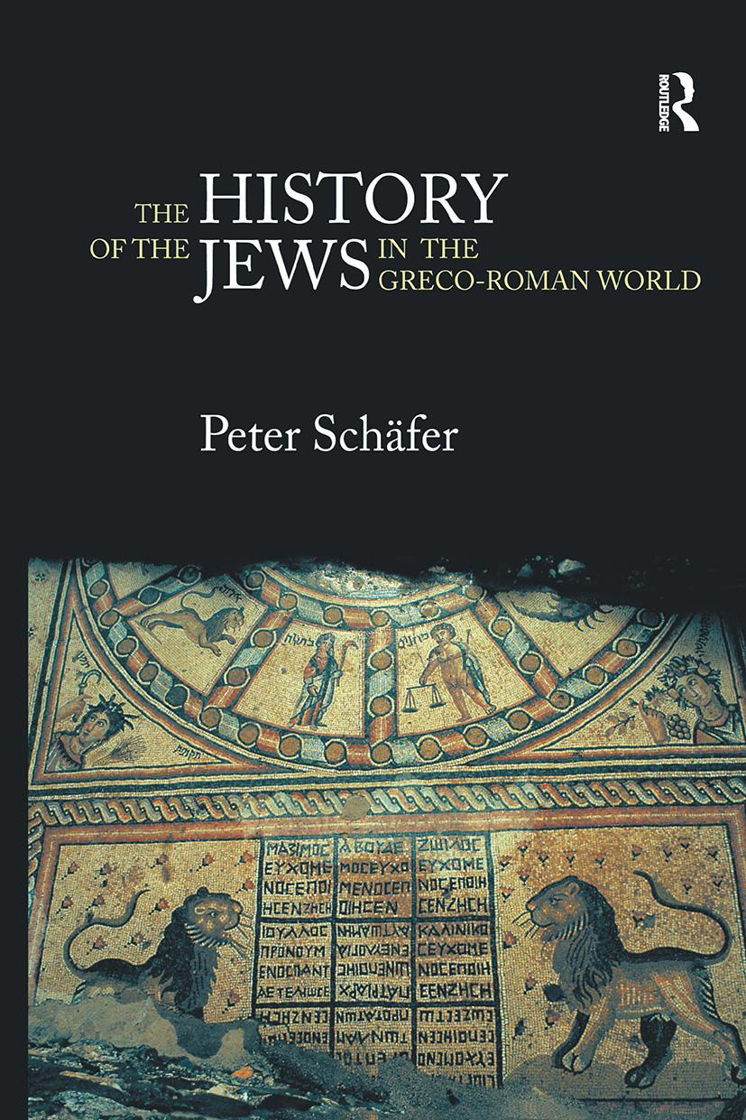 History of the Jews in the Greco-Roman World - Peter Schaefer