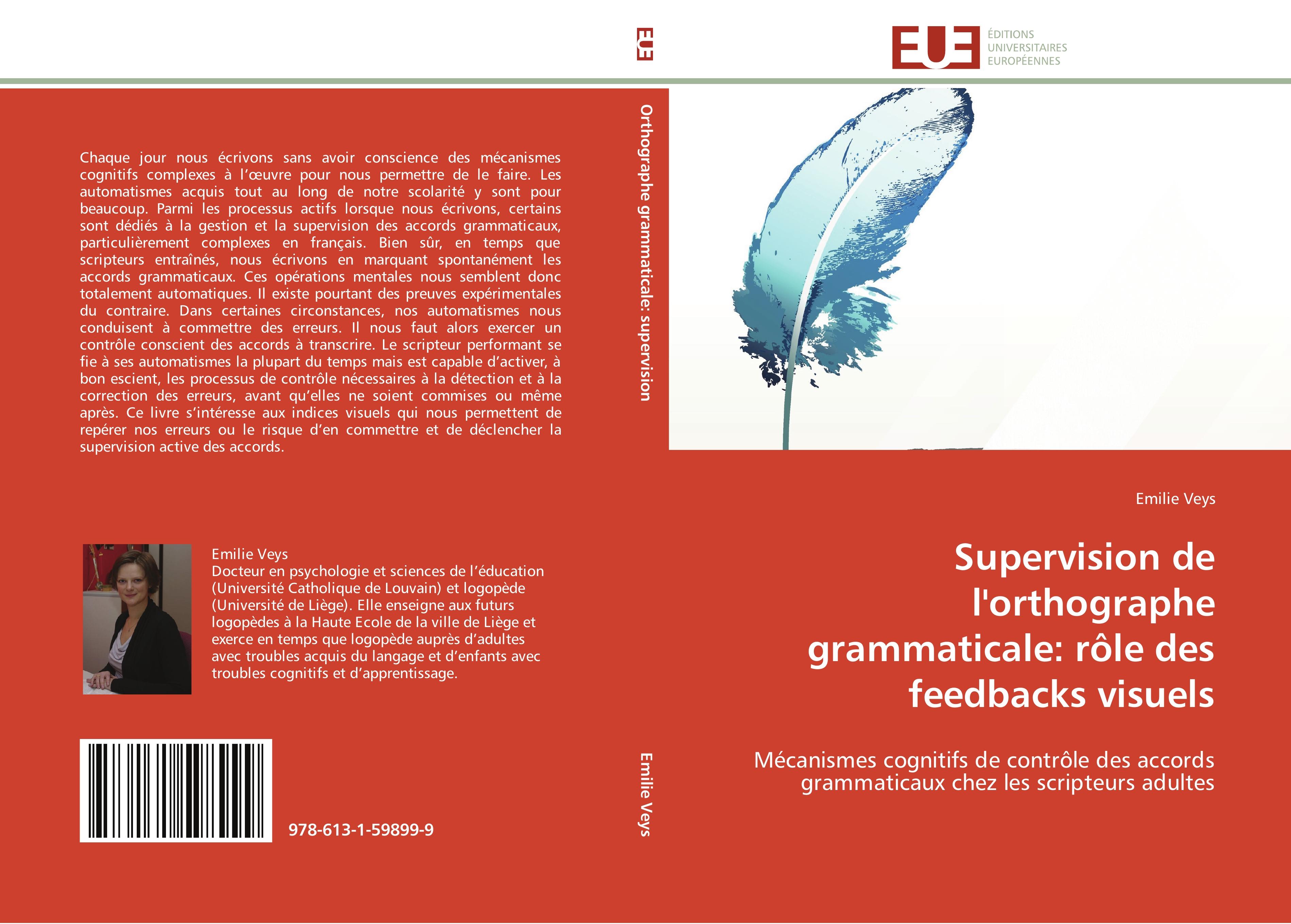 Supervision de l orthographe grammaticale: rôle des feedbacks visuels - Emilie Veys