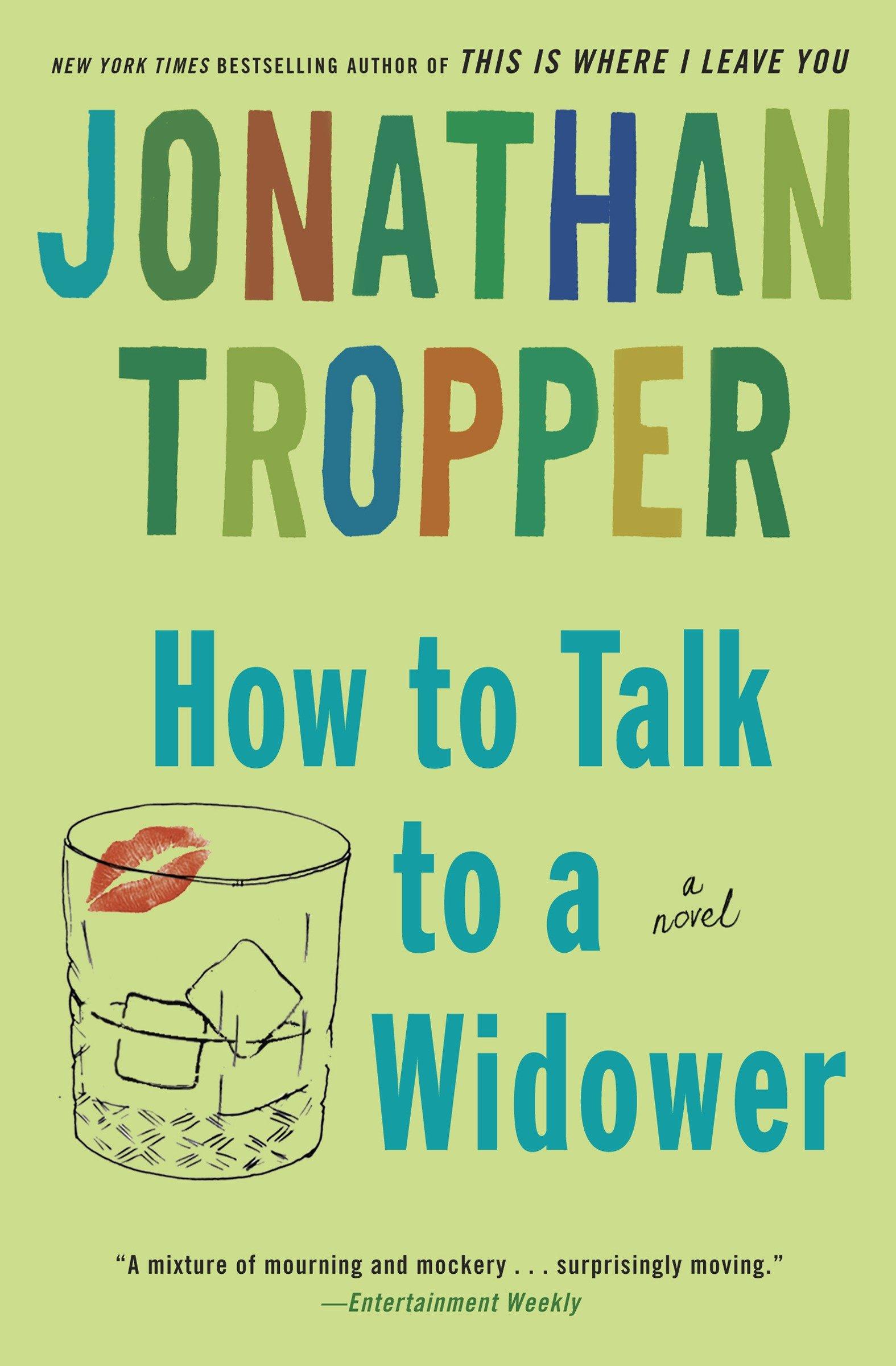 How to Talk to a Widower - Jonathan Tropper