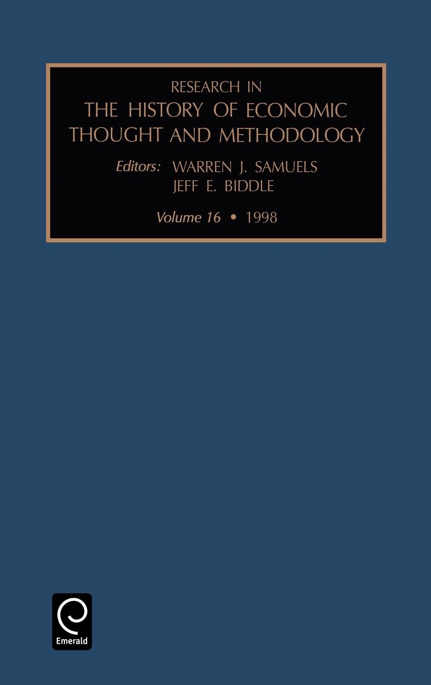 Research in the History of Economic Thought and Methodology - Warren J. Samuels, J. Samuels Warren J. Samuels