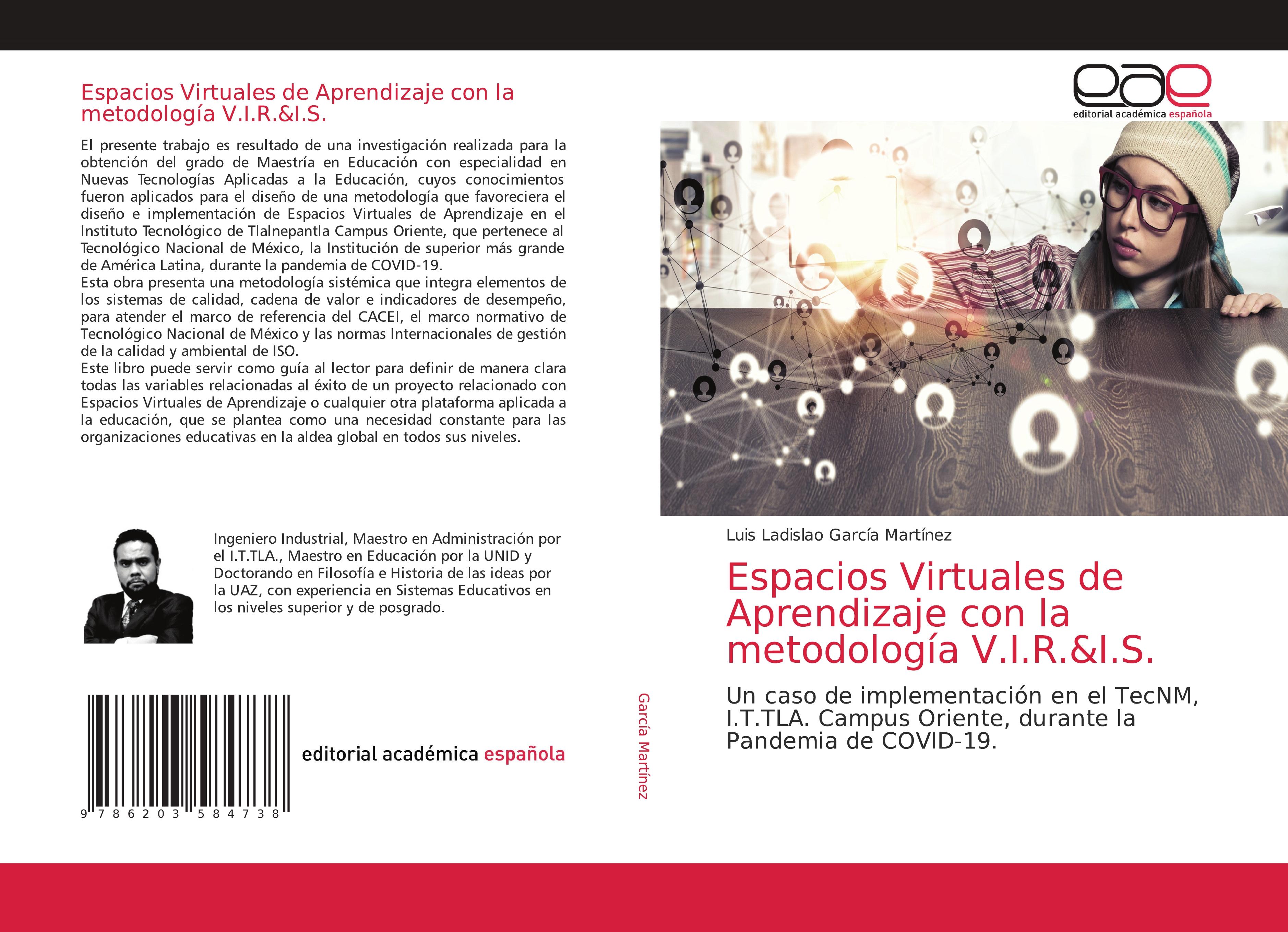 Espacios Virtuales de Aprendizaje con la metodología V.I.R.&I.S. - Luis Ladislao García Martínez
