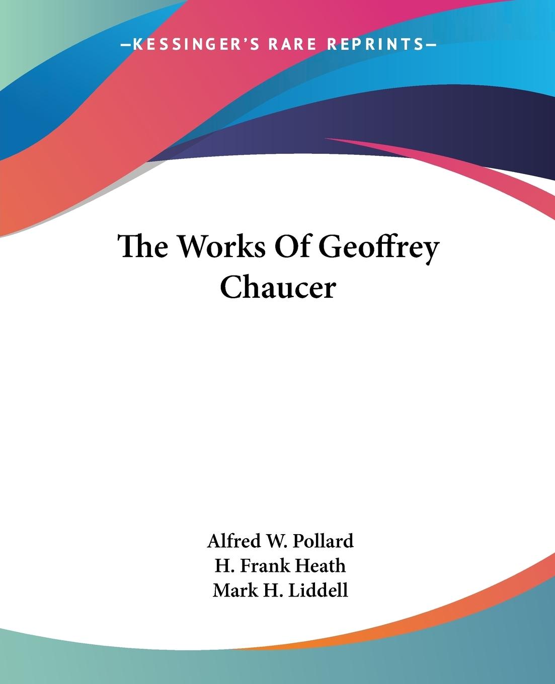 The Works Of Geoffrey Chaucer