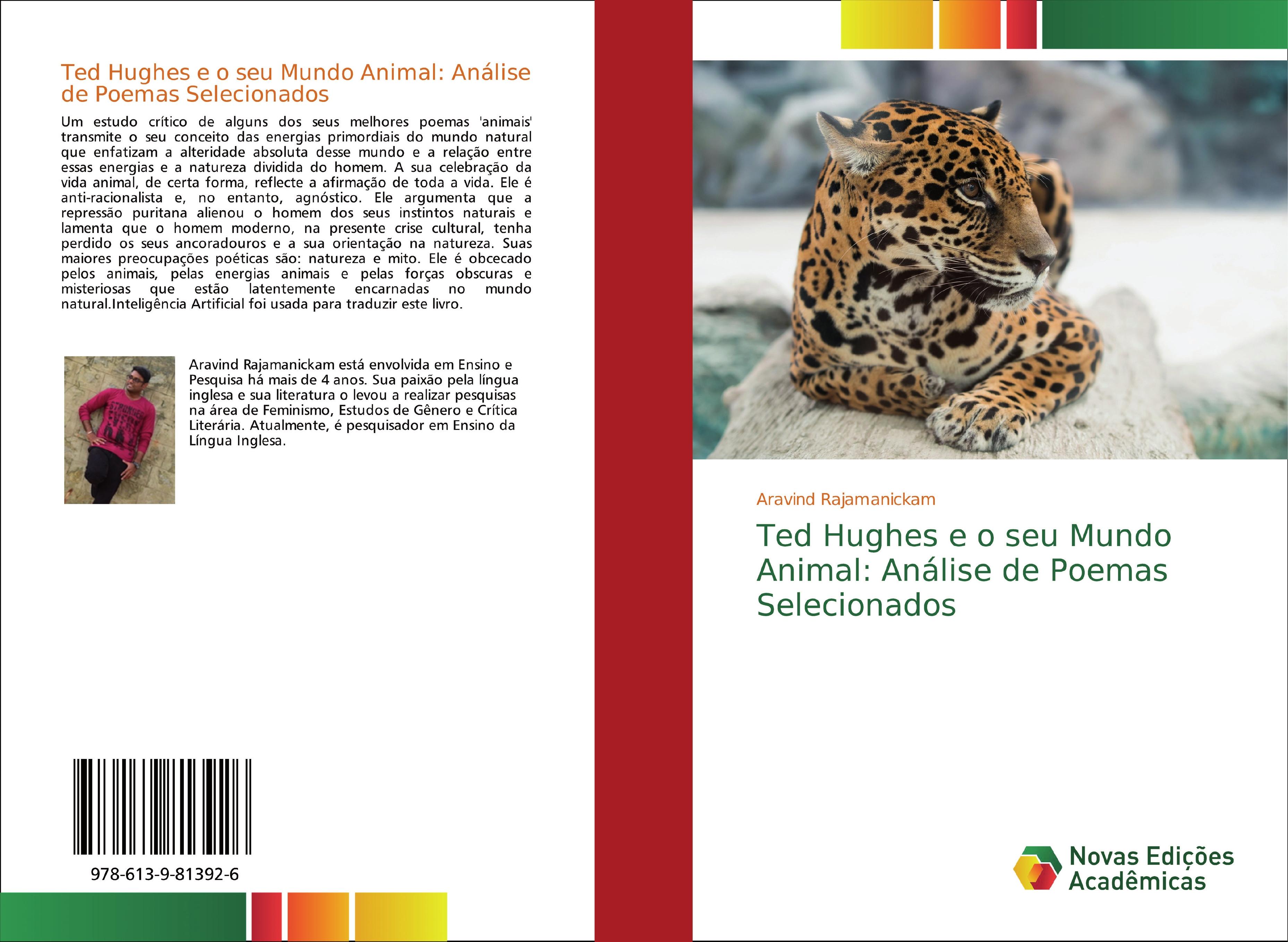 Ted Hughes e o seu Mundo Animal: Análise de Poemas Selecionados - Rajamanickam, Aravind