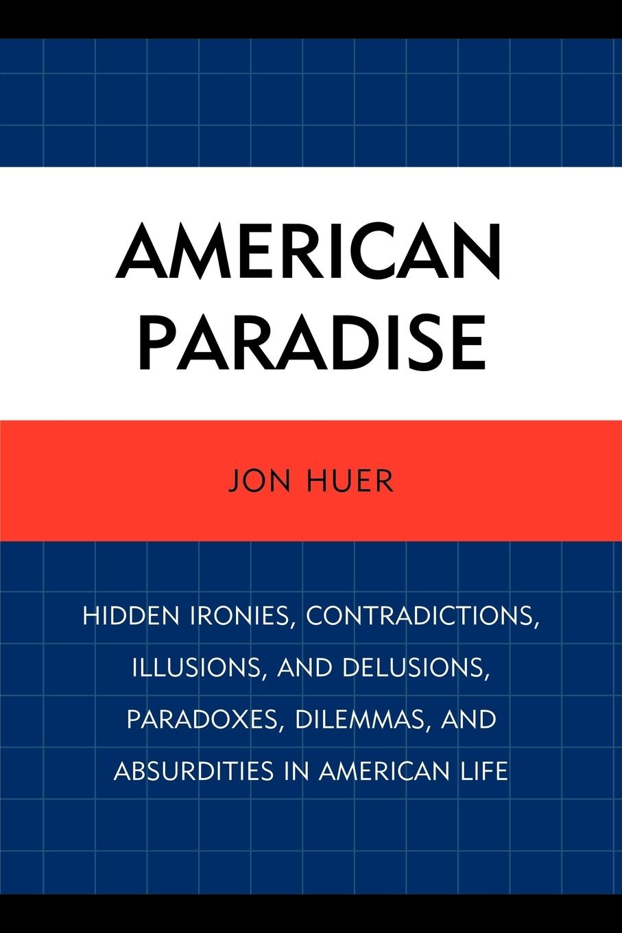 American Paradise - Huer, Jon