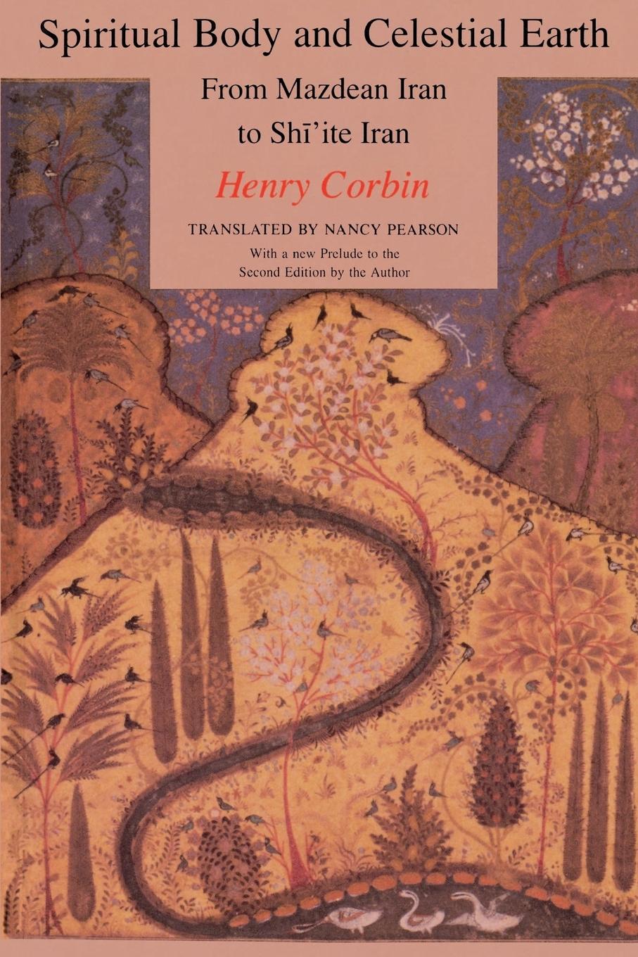 Spiritual Body and Celestial Earth - Corbin, Henry