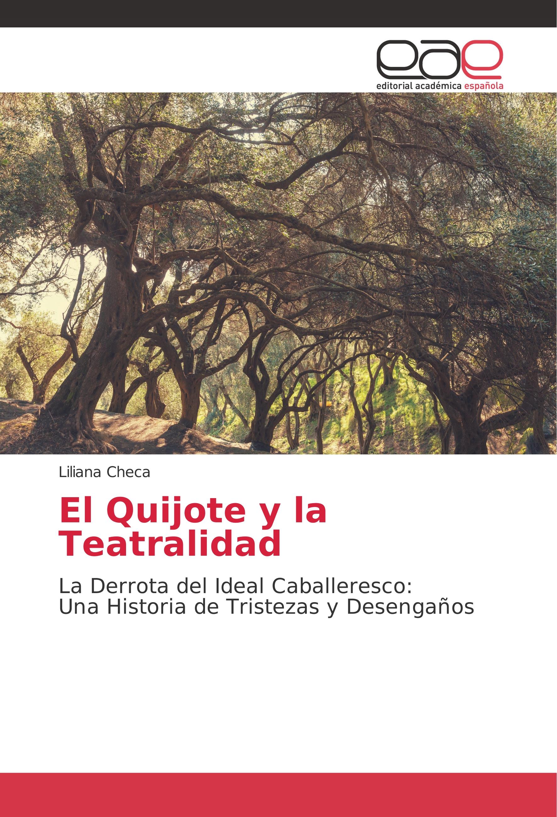 El Quijote y la Teatralidad - Liliana Checa