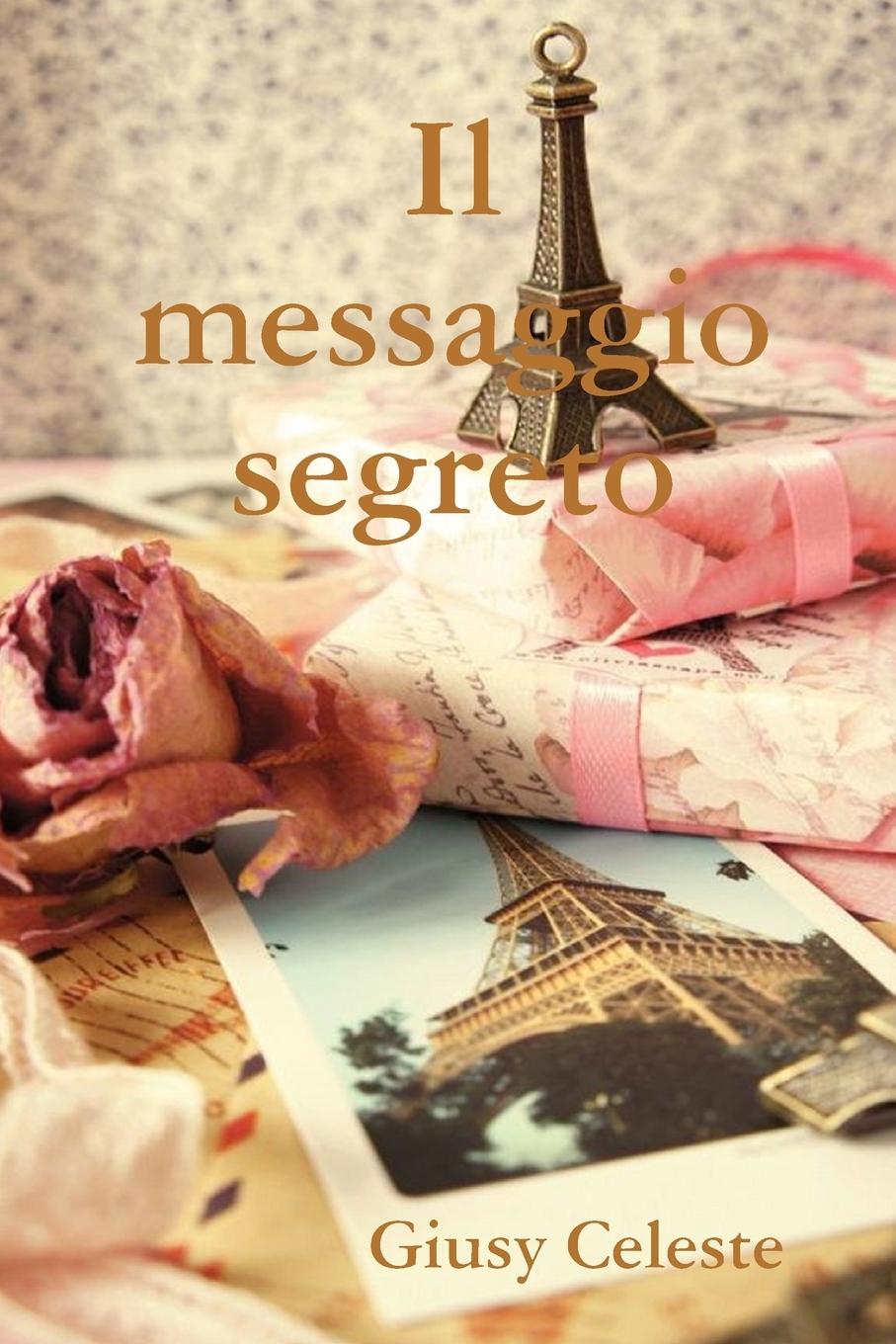 Il messaggio segreto - Celeste, Giusy