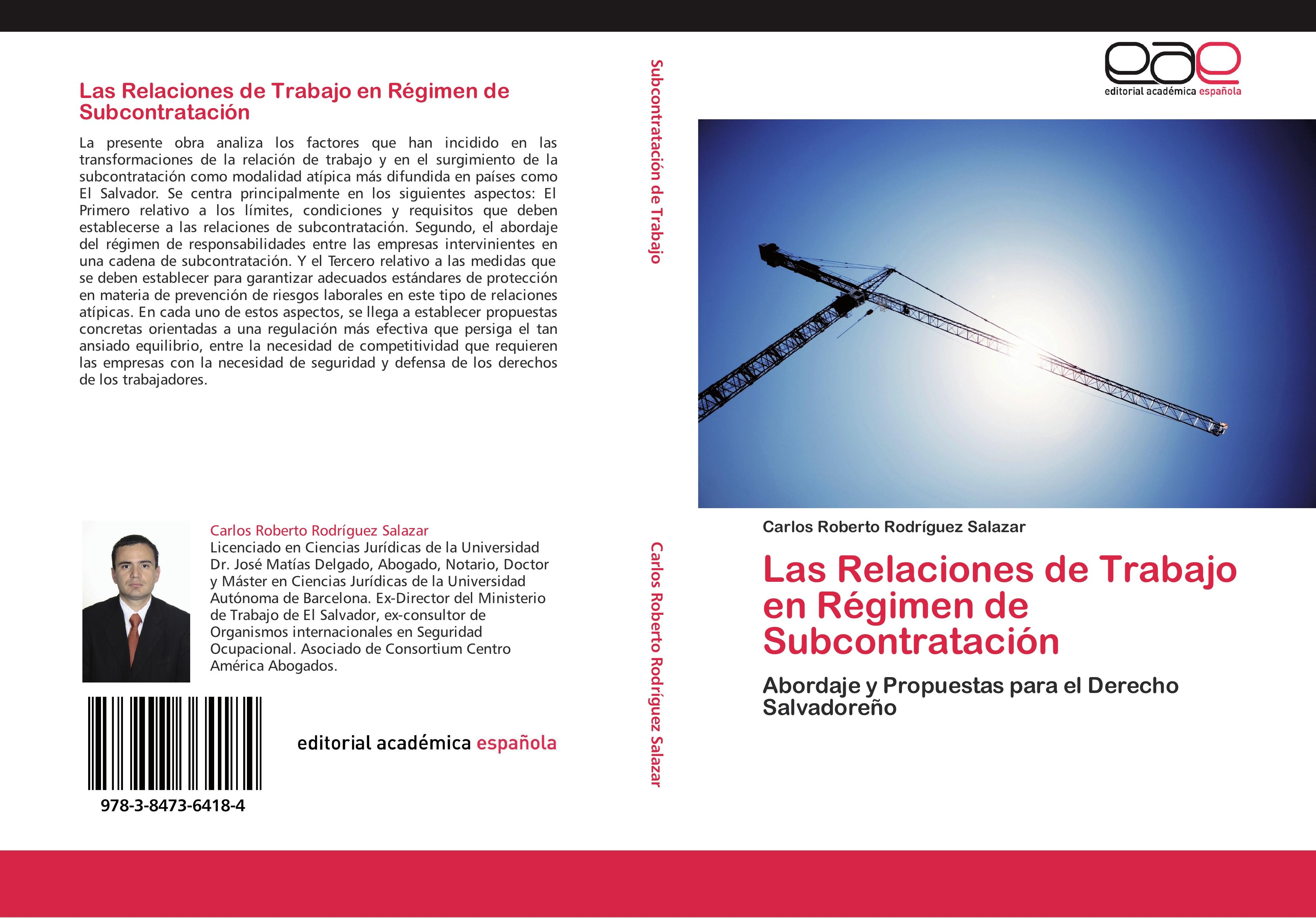 Las Relaciones de Trabajo en Régimen de Subcontratación - Carlos Roberto Rodríguez Salazar