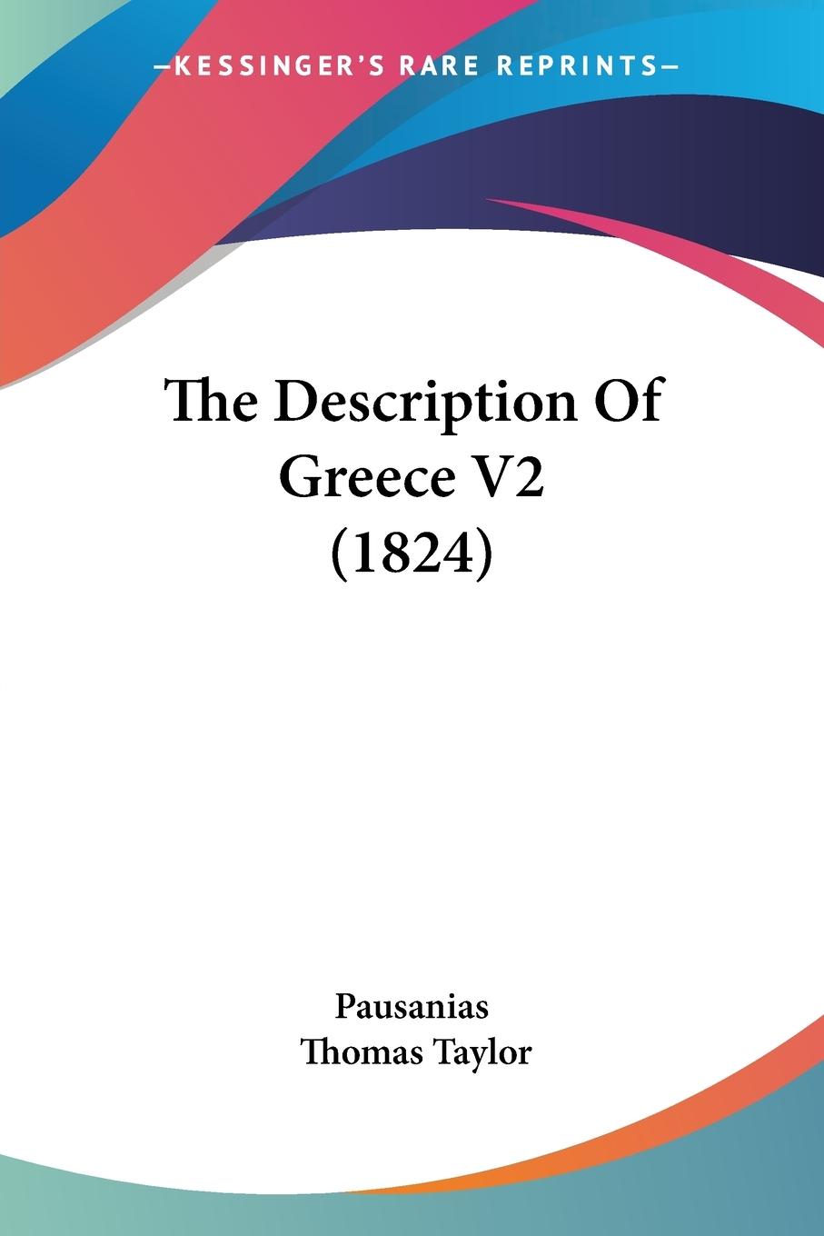 The Description Of Greece V2 (1824) - Pausanias