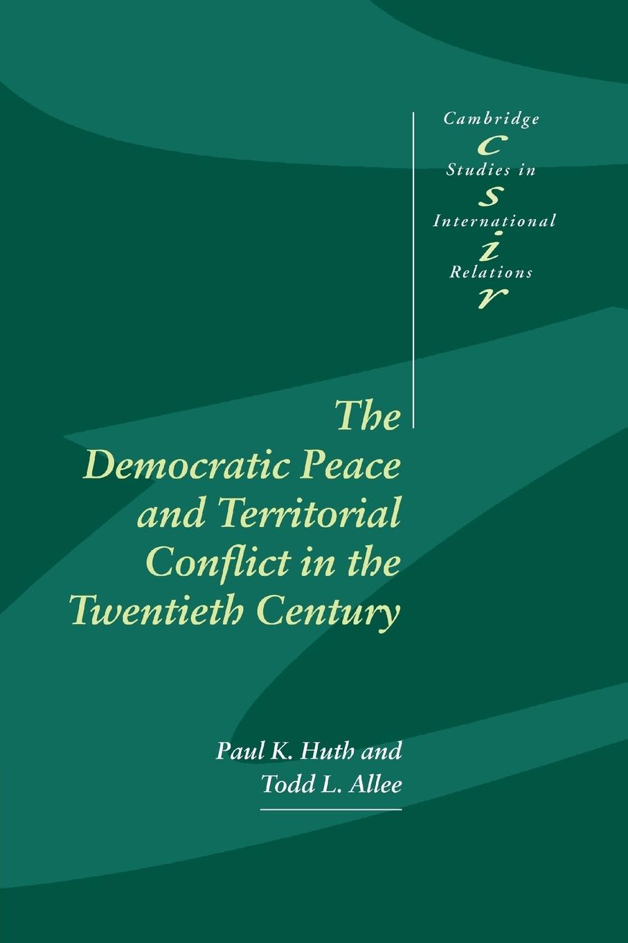 Democ Peace Territorial Conflct 20C - Huth, Paul K. Allee, Todd L.