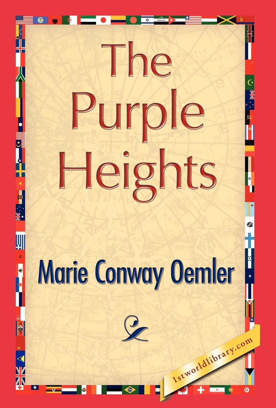 The Purple Heights - Marie Conway Oemler, Conway Oemler Marie Conway Oemler