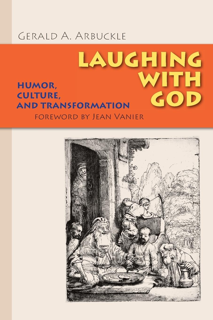 Laughing with God - Arbuckle, Gerald A