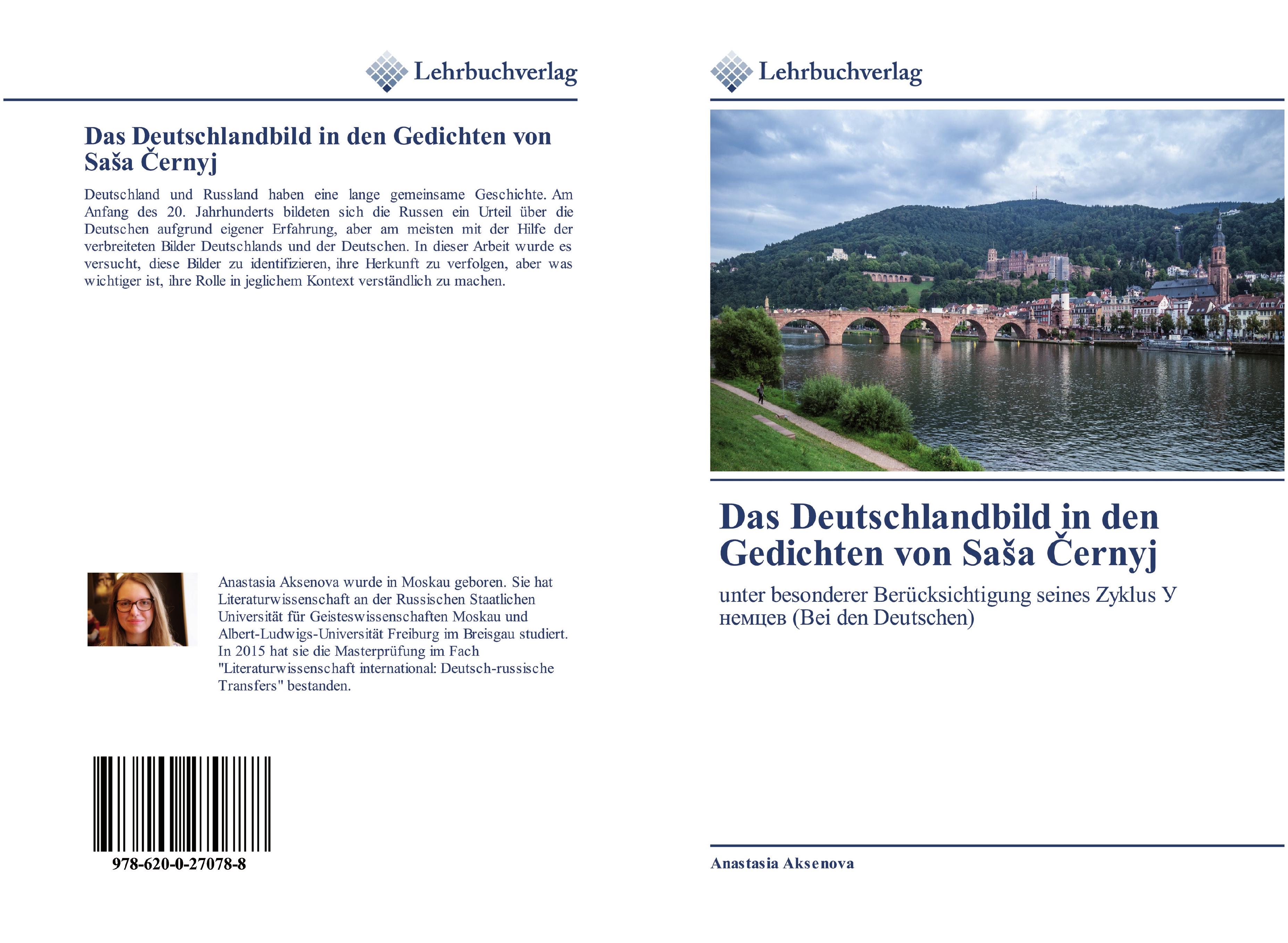 Das Deutschlandbild in den Gedichten von Sasa Cernyj - Aksenova, Anastasia
