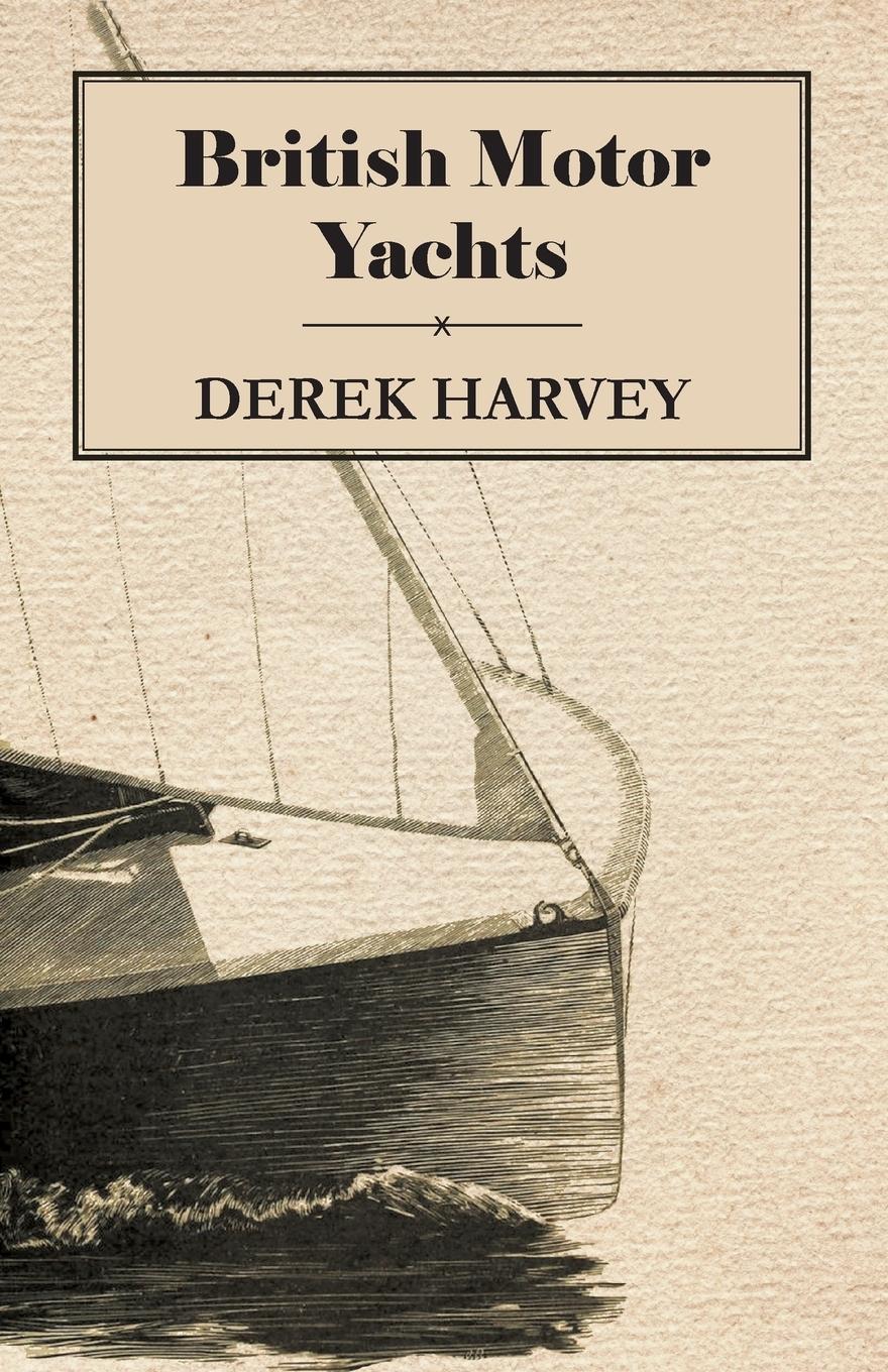 British Motor Yachts - Harvey, Derek
