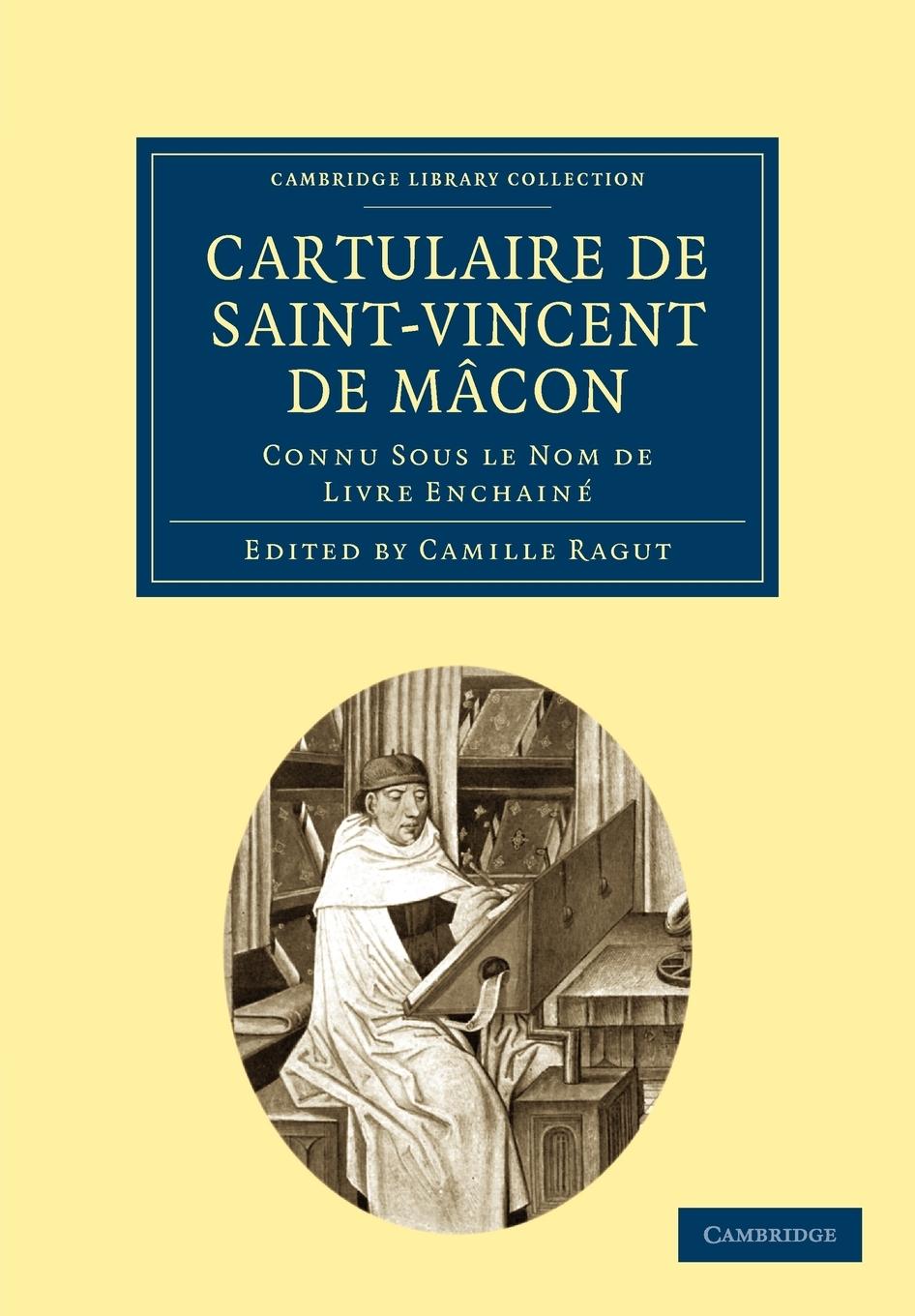 Cartulaire de Saint-Vincent de Macon - Ragut, Camille