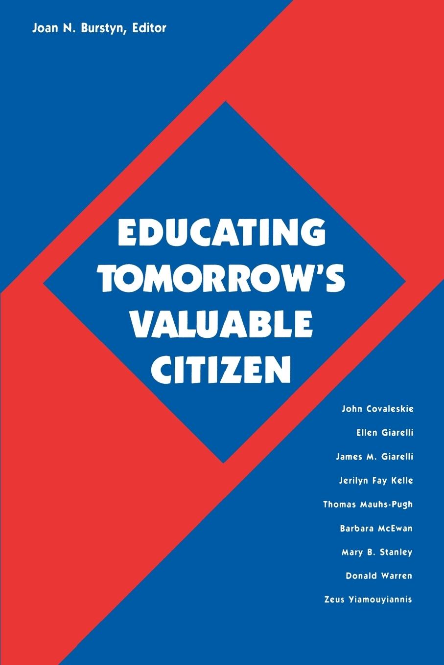 Educating Tomorrow s Valuable Citizen - Burstyn, J.