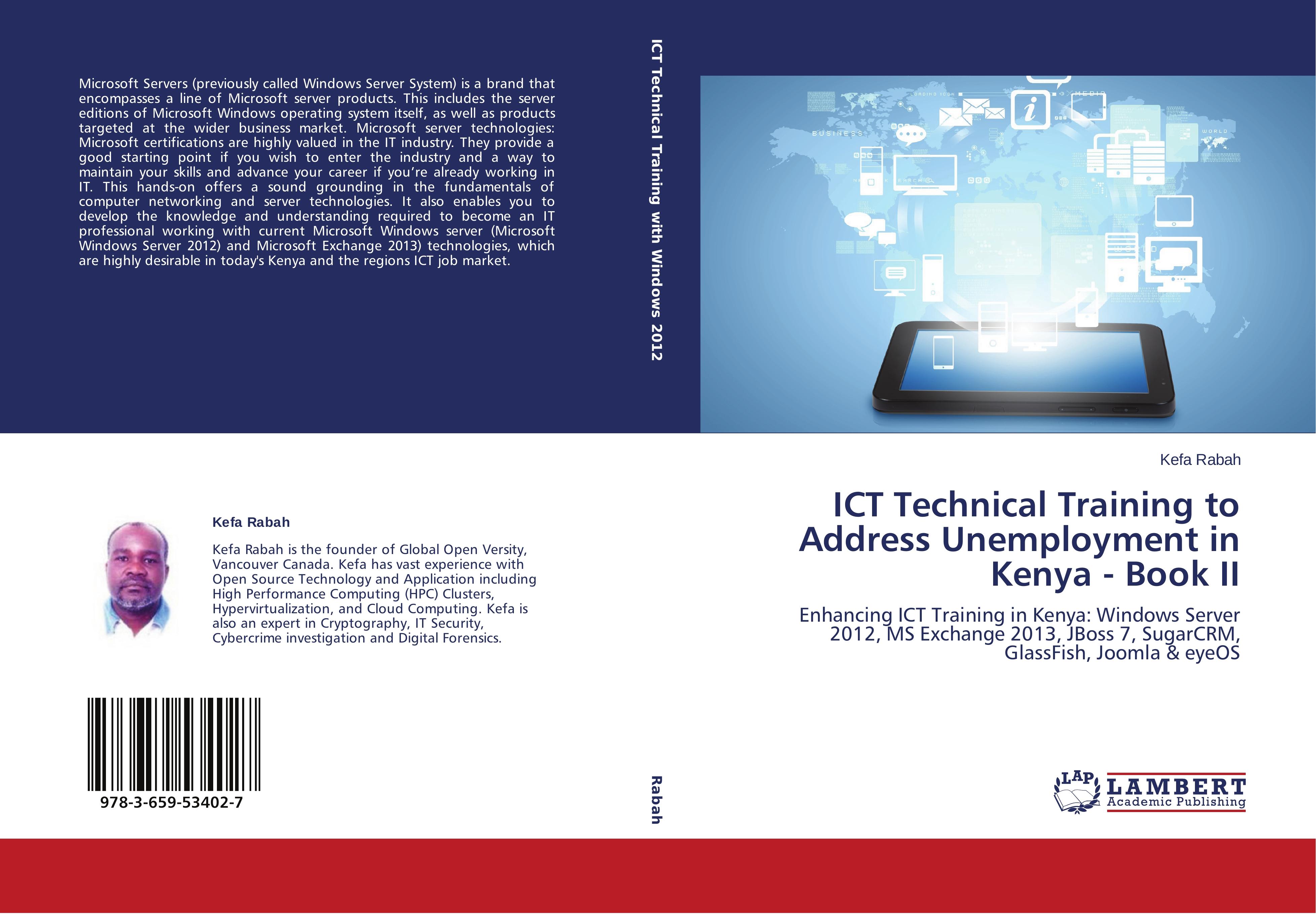 ICT Technical Training to Address Unemployment in Kenya - Book II - Kefa Rabah