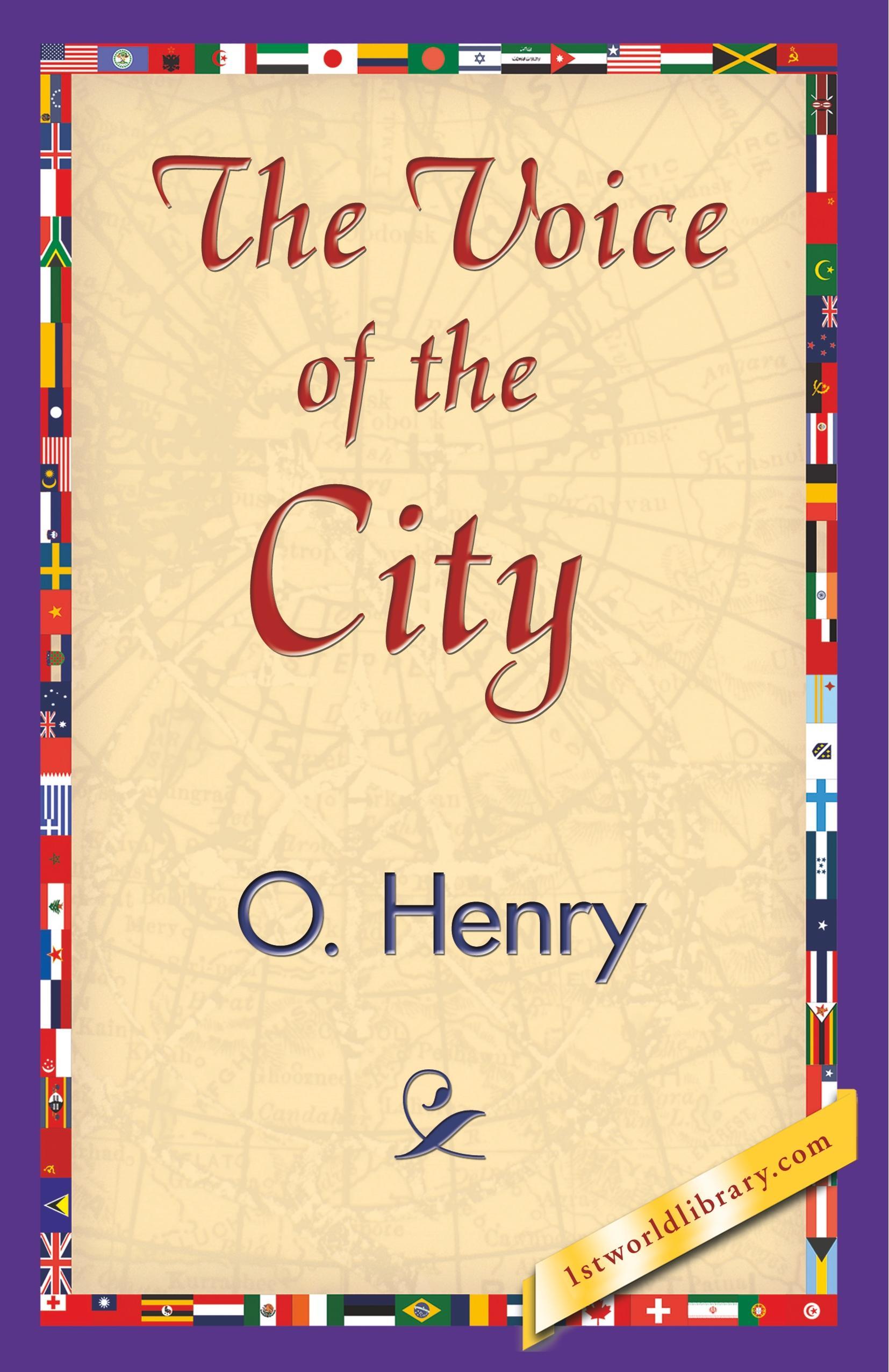 The Voice of the City - O Henry
