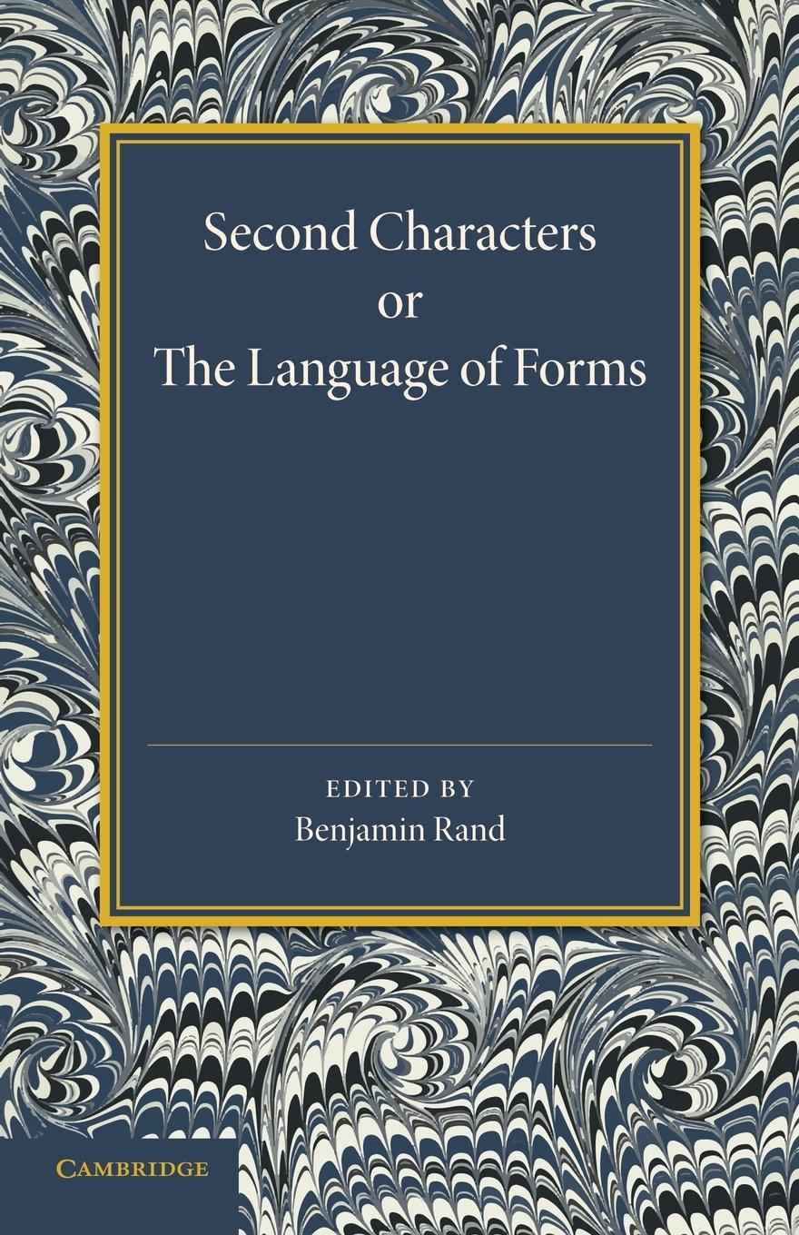 Second Characters or the Language of Forms - Cooper, Anthony Ashley III