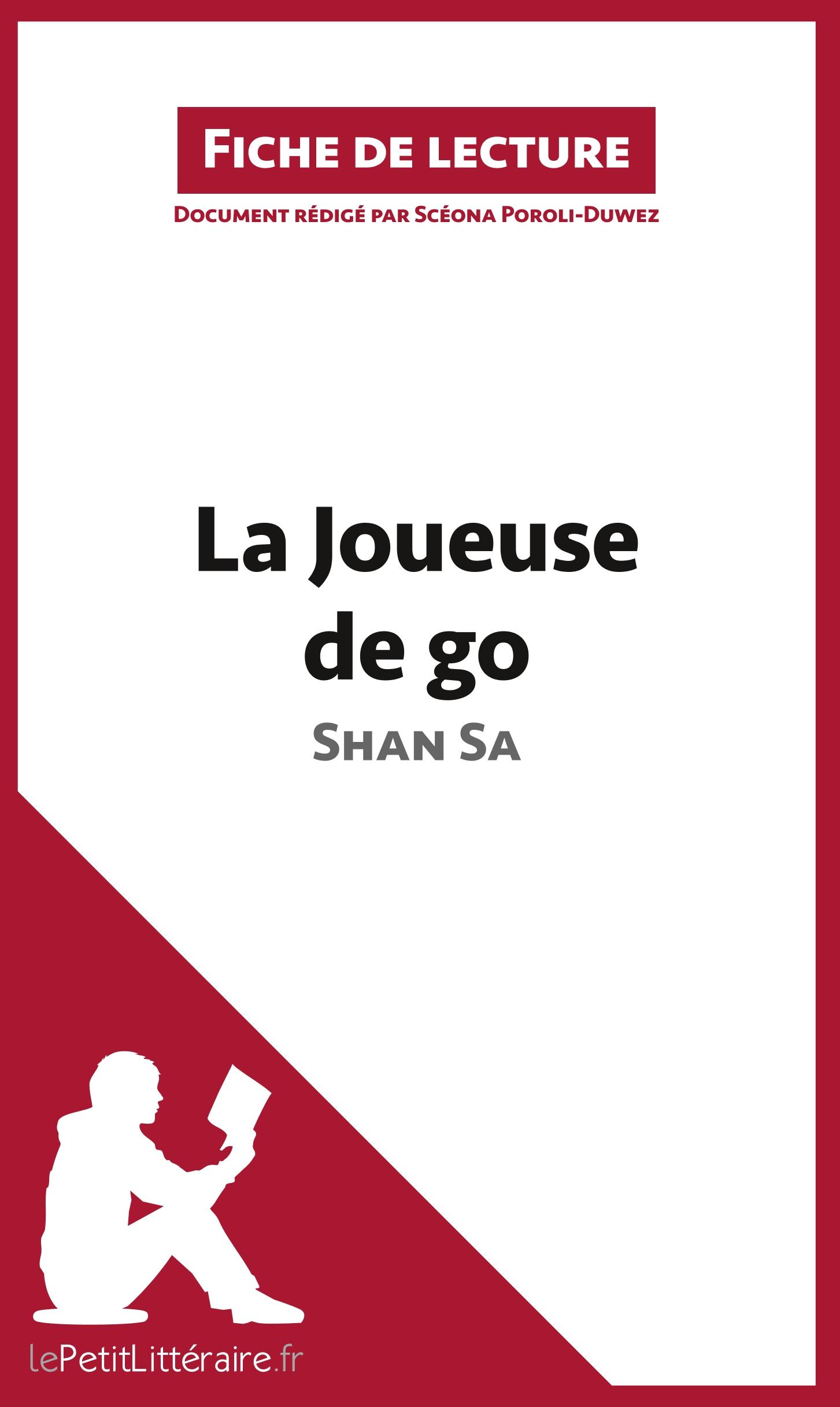 La Joueuse de go de Shan Sa (Fiche de lecture) - Poroli-Duwez, Scéona lePetitLittéraire