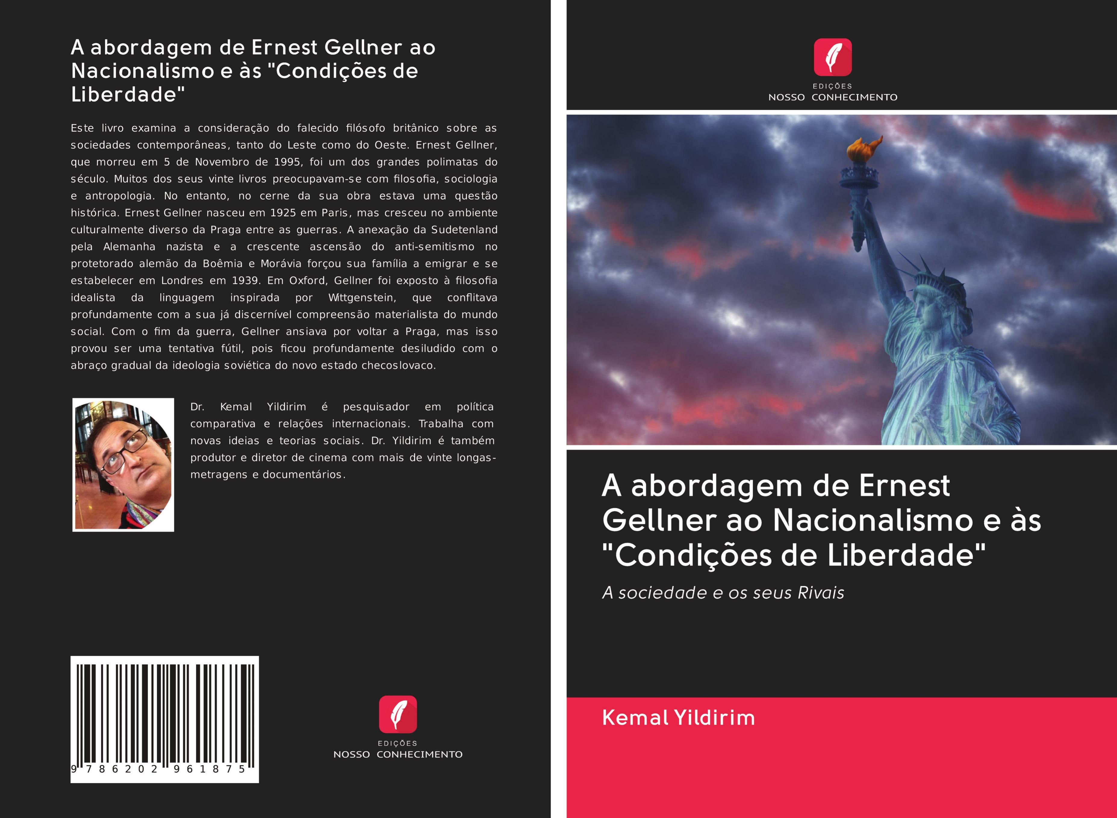 A abordagem de Ernest Gellner ao Nacionalismo e às  Condições de Liberdade - Yildirim, Kemal