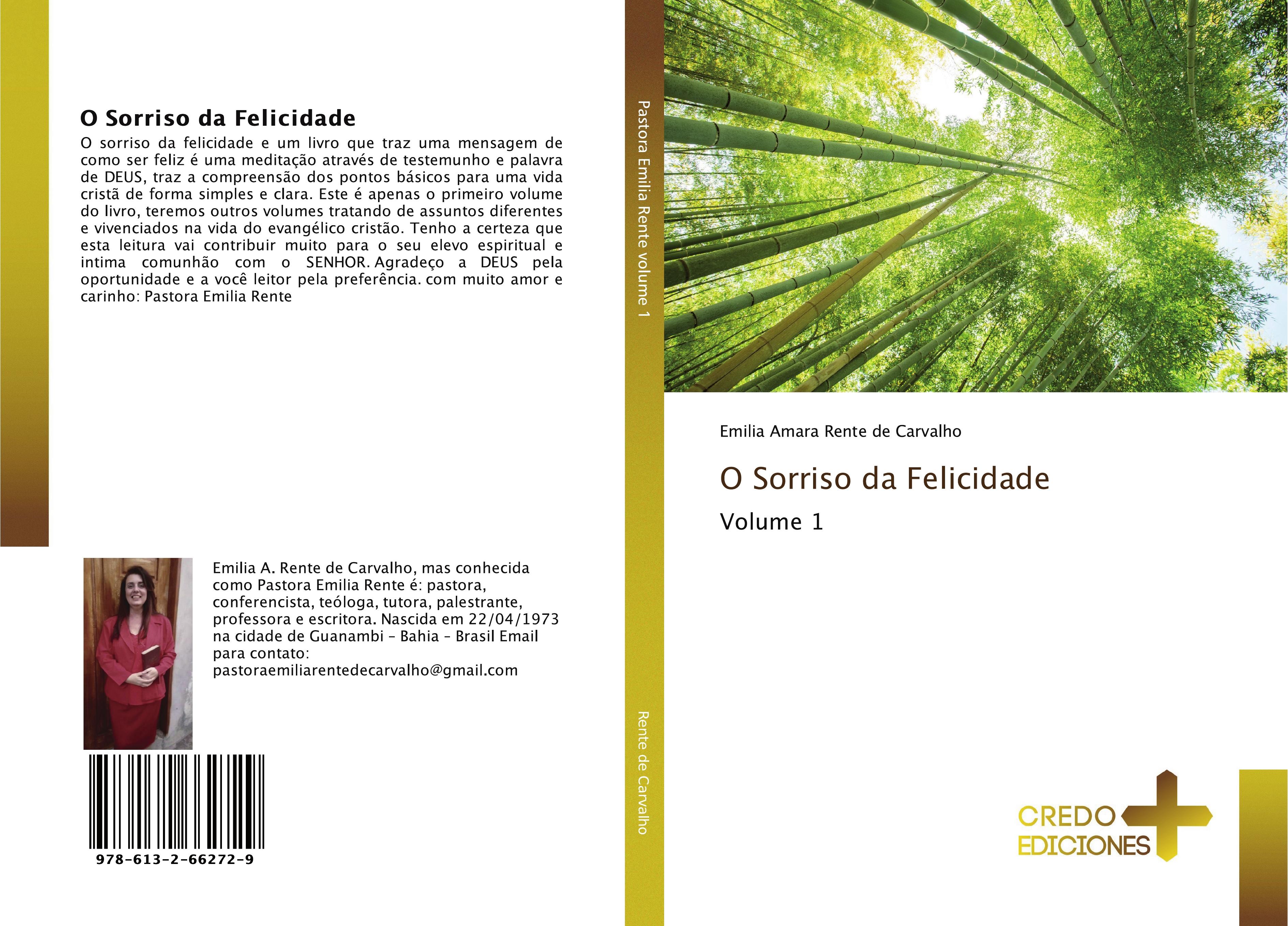 O Sorriso da Felicidade - Emilia Amara Rente de Carvalho