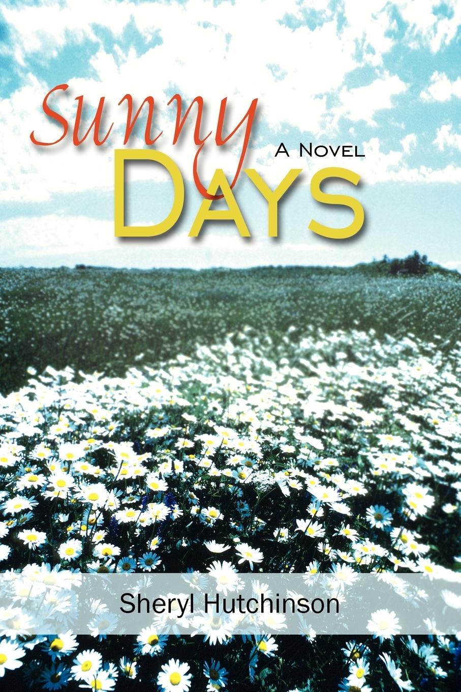 Sunny Days - Hutchinson, Sheryl