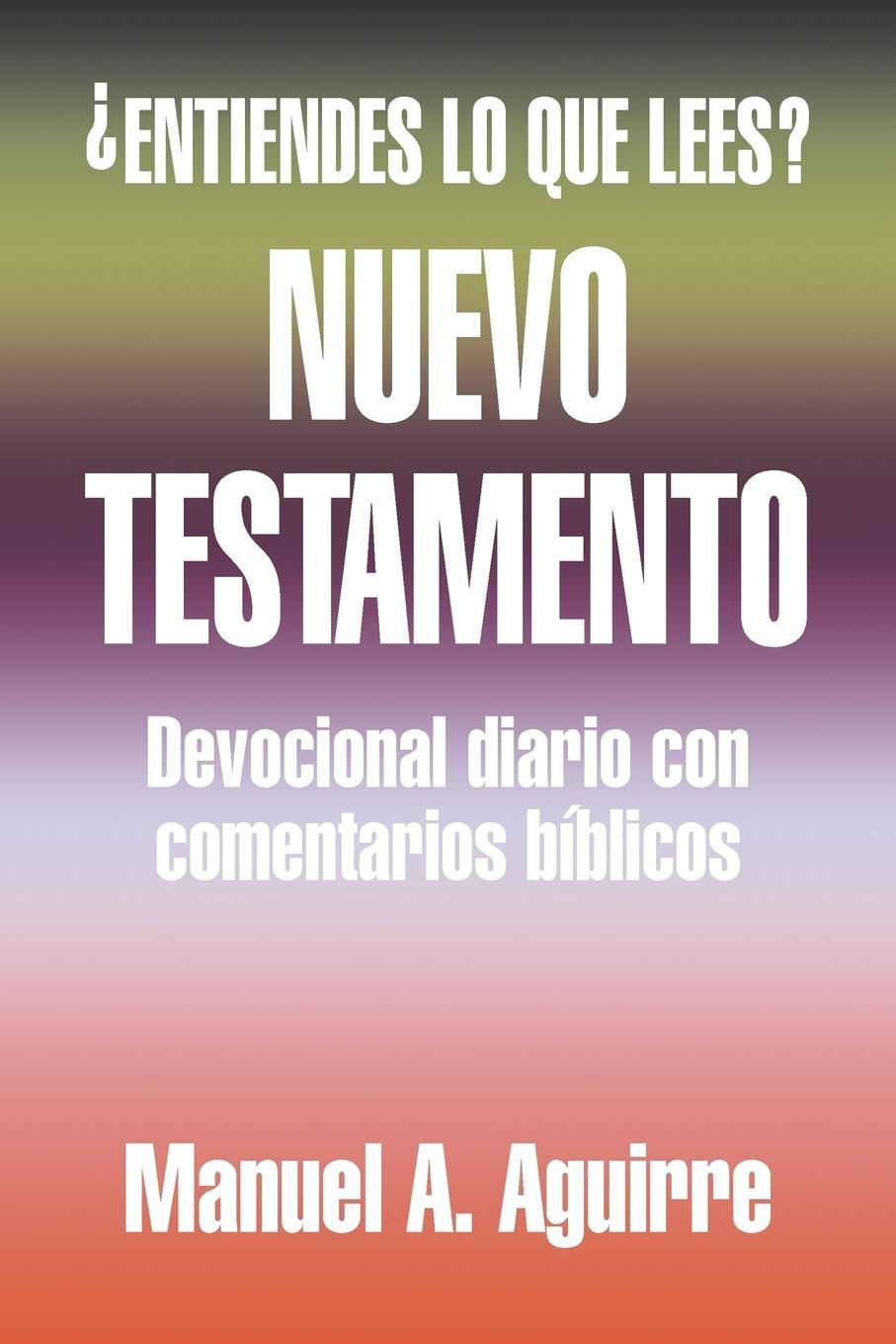 Nuevo Testamento - Aguirre, Manuel A.