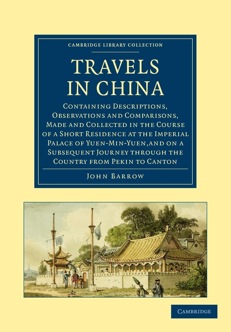 Travels in China - Barrow, John John, Barrow