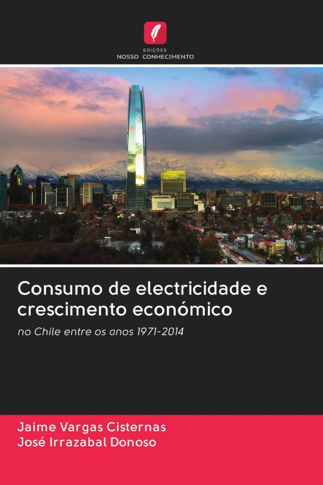 Consumo de electricidade e crescimento económico - Vargas Cisternas, Jaime Irrazabal Donoso, José