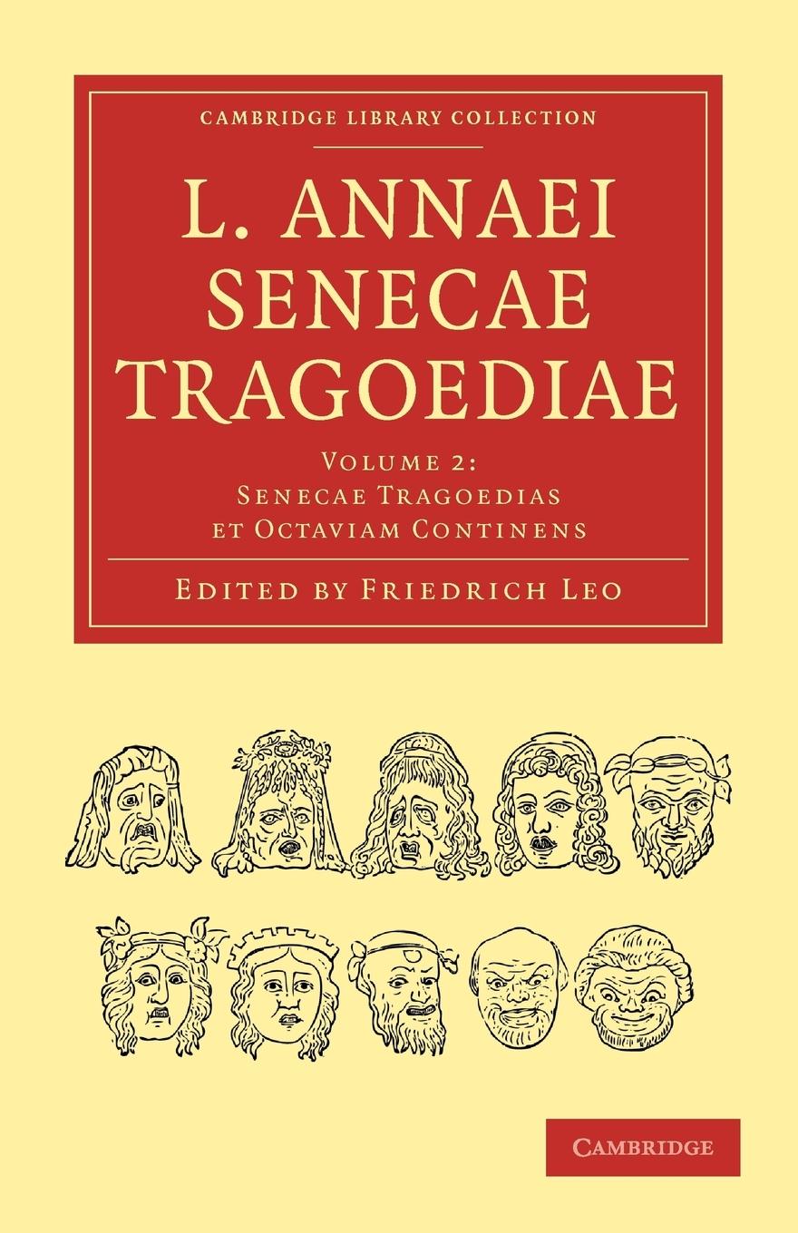 L. Annaei Senecae Tragoediae - Seneca