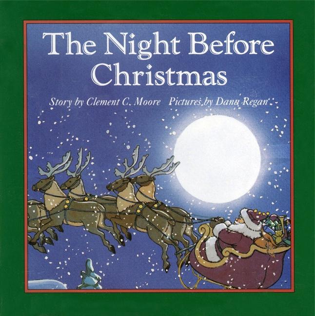 The Night Before Christmas, Board Book - Moore, Clement Clarke Regan, Dana