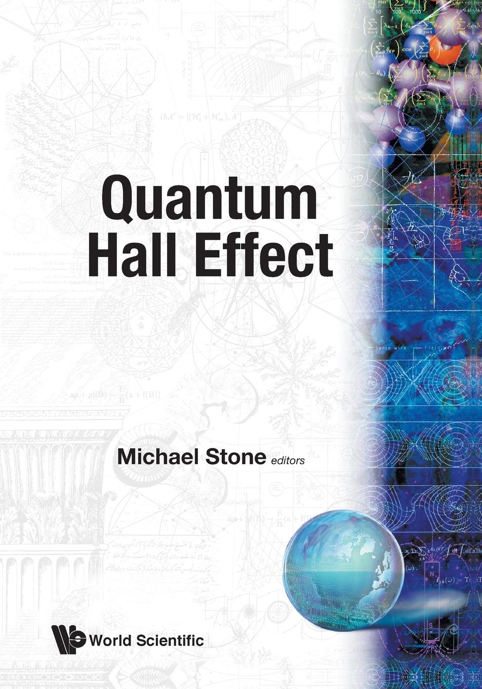 Quantum Hall Effect - Stone, Michael