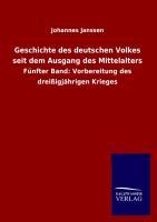 Geschichte des deutschen Volkes seit dem Ausgang des Mittelalters. Bd.5 - Janssen, Johannes