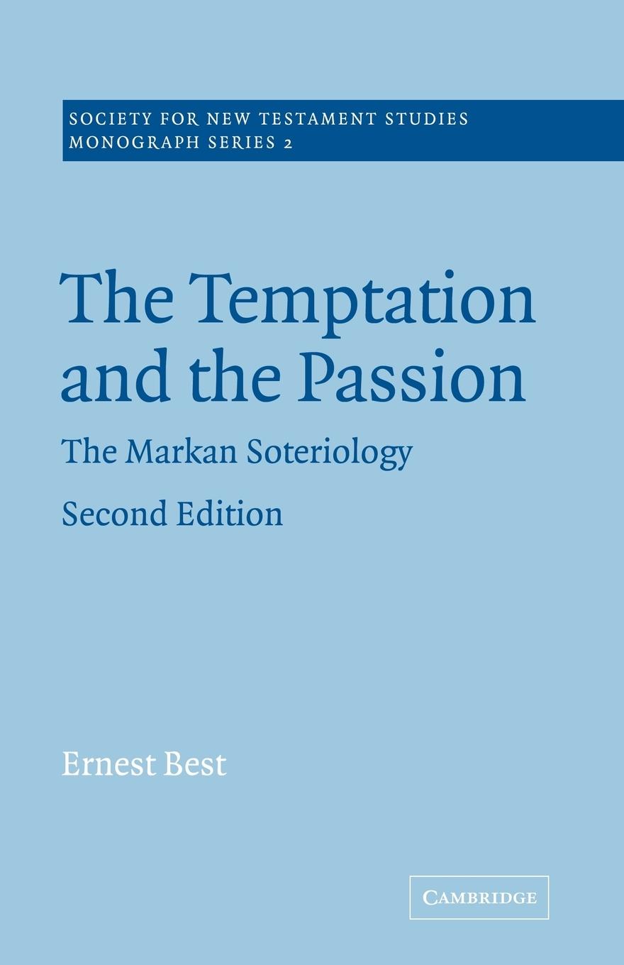 The Temptation and the Passion - Best, Ernest