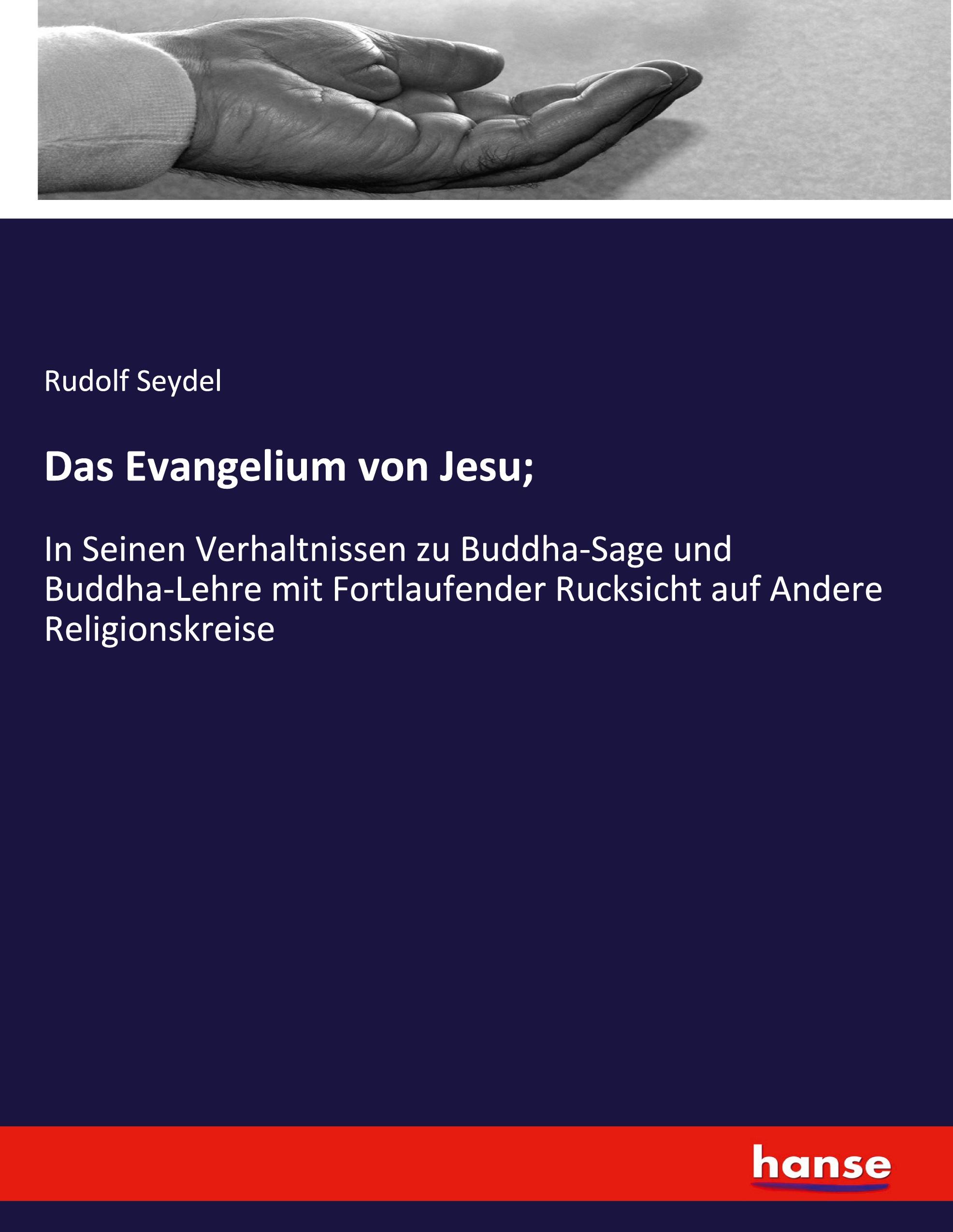 Das Evangelium von Jesu - Seydel, Rudolf