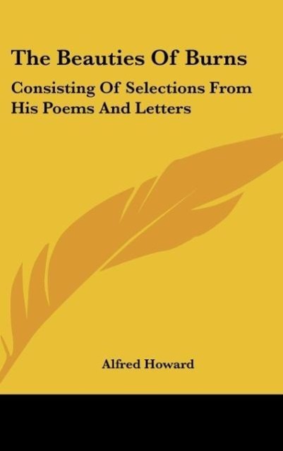 The Beauties Of Burns - Howard, Alfred
