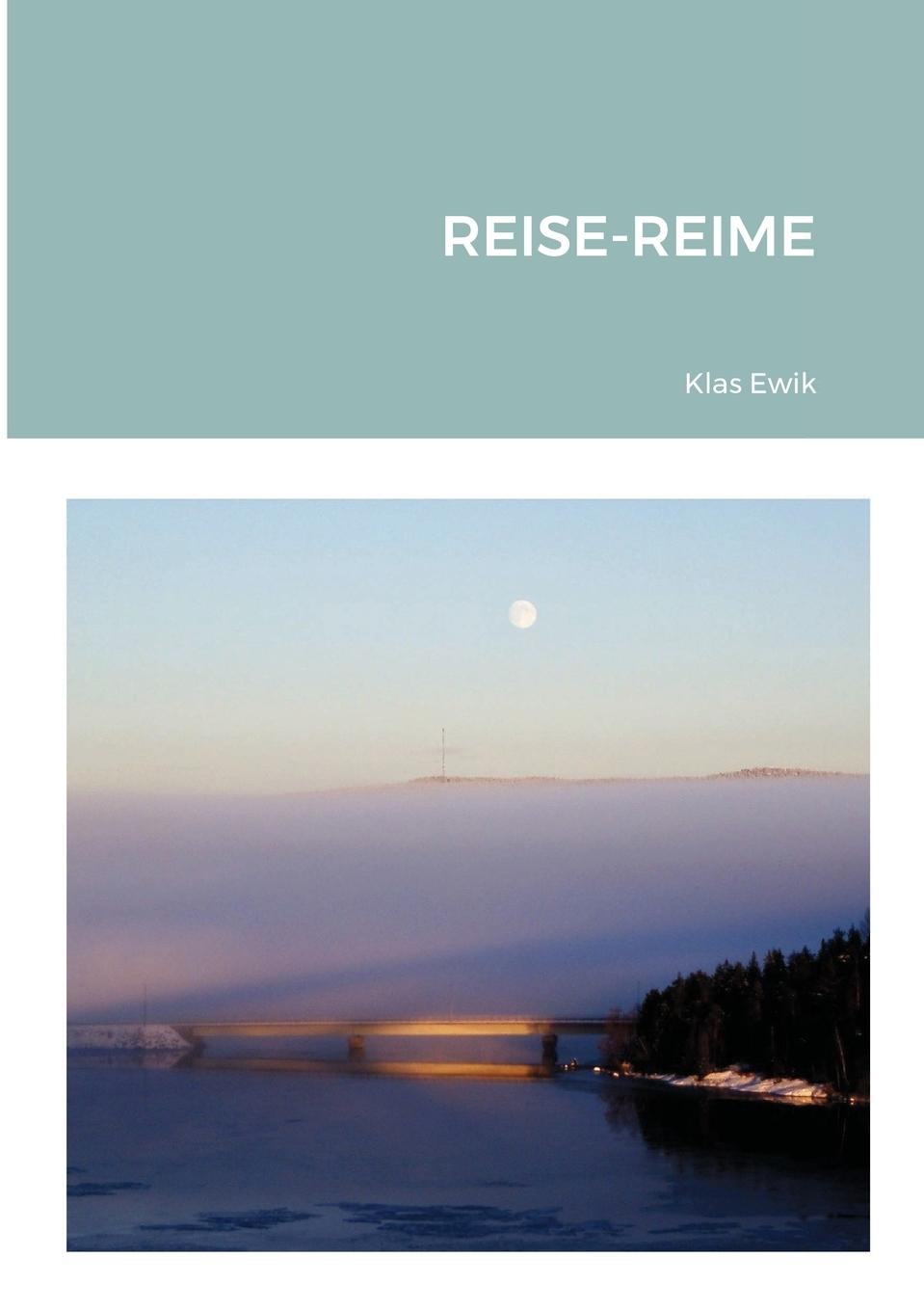 REISE-REIME - Ewik, Klas