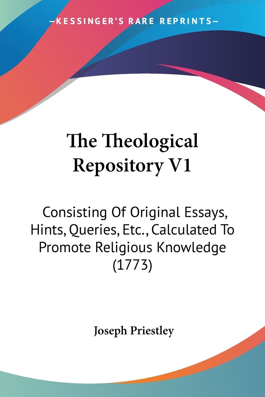 The Theological Repository V1 - Priestley, Joseph