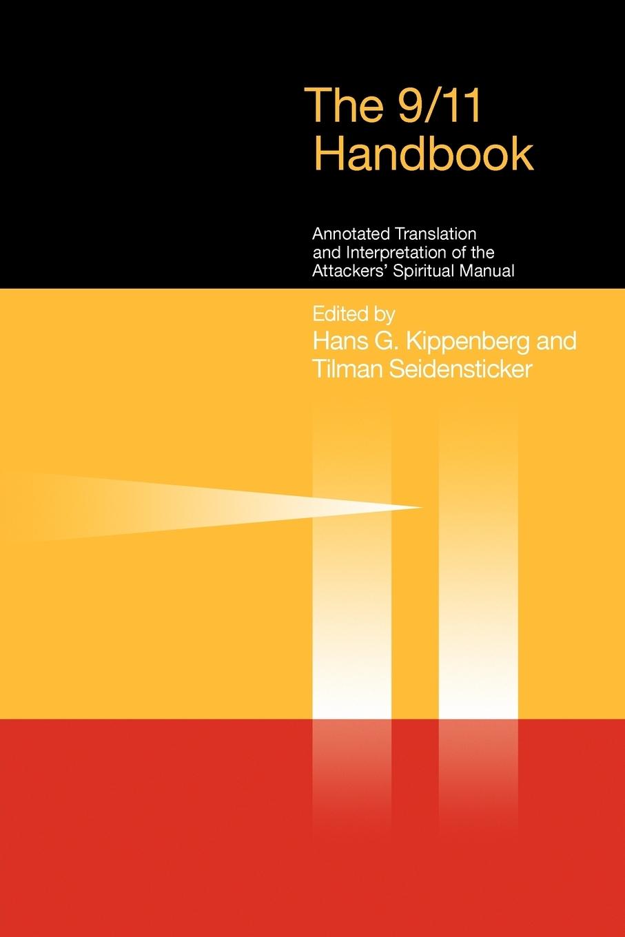 The 9/11 Handbook - Kippenberg, Hans G. Seidensticker, Tilman