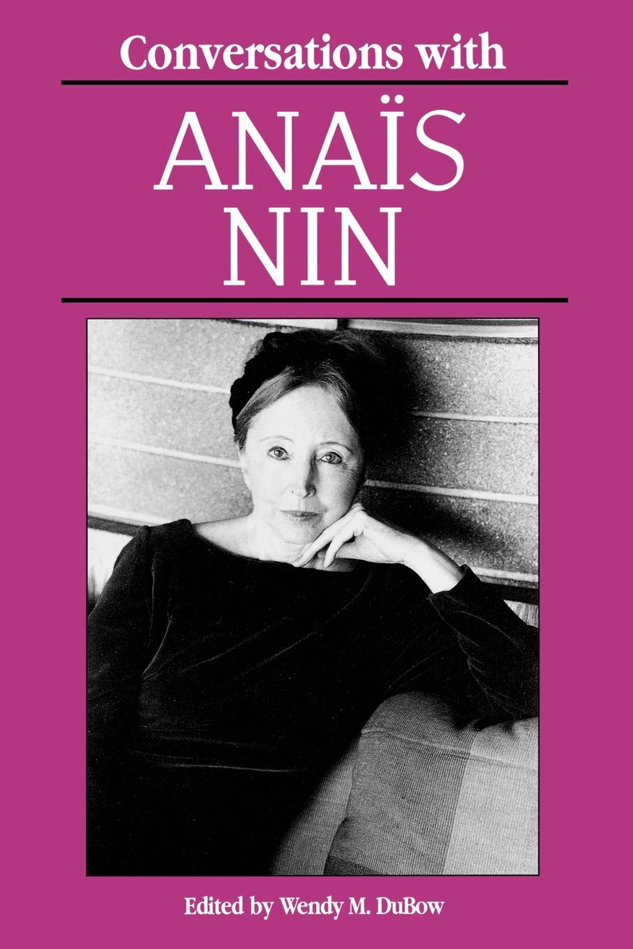 Conversations with Anais Nin - Nin, Anaeis